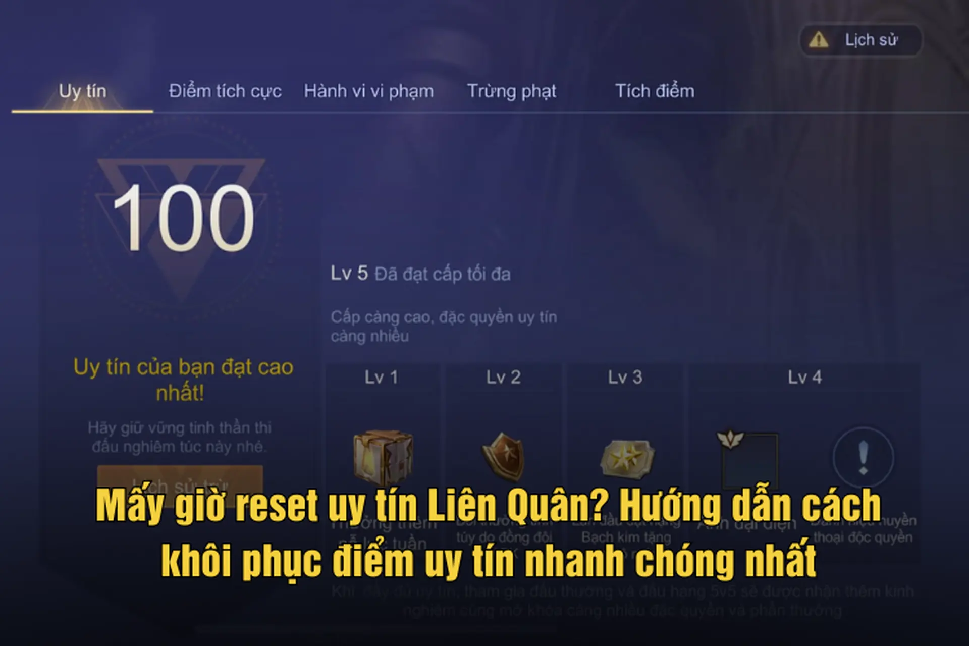 Mấy giờ reset uy tín Liên Quân? Hướng dẫn cách khôi phục điểm uy tín nhanh chóng nhất