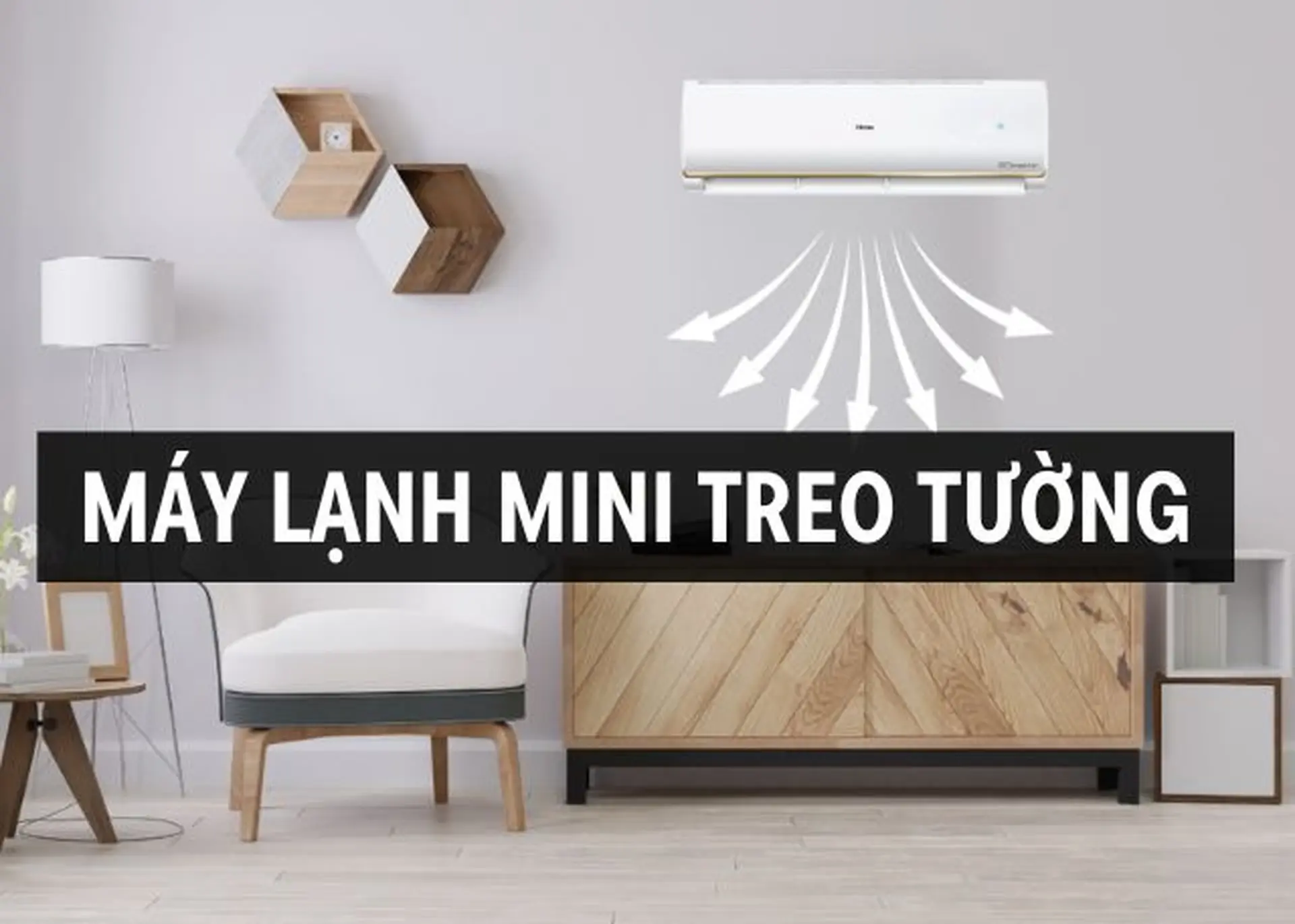 Máy lạnh mini treo tường là gì? Có tốt không? Điểm qua những ưu và nhược điểm của thiết bị