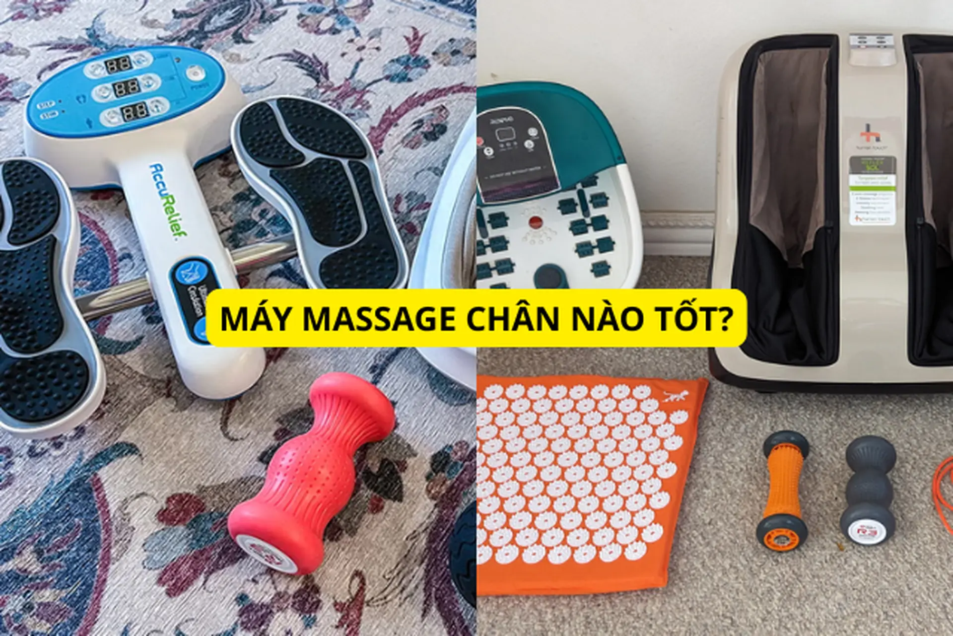 Máy massage chân nào tốt? Giải đáp chi tiết giúp bạn chọn đúng sản phẩm thư giãn, hiệu quả tại nhà