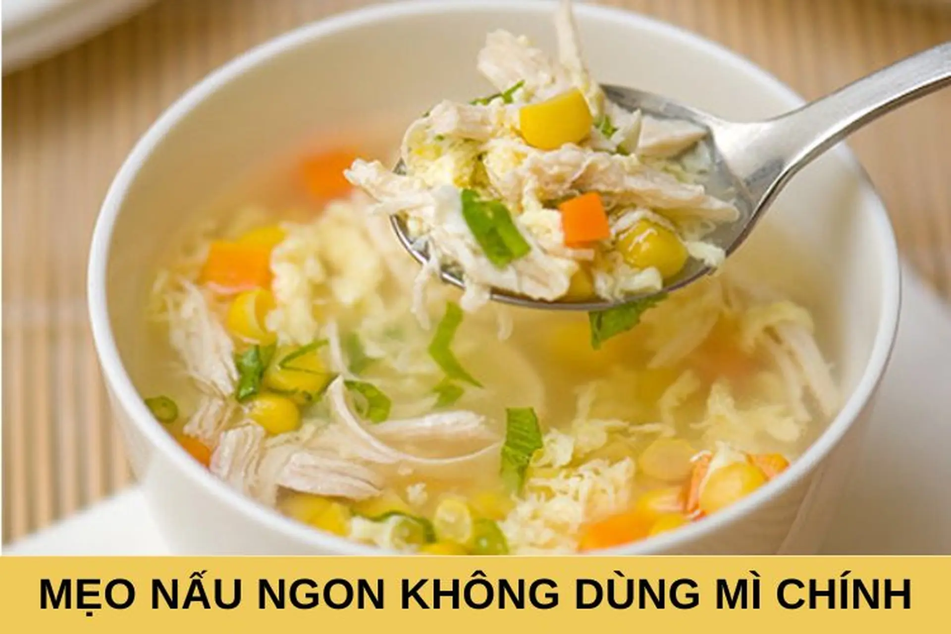 Mẹo nấu ngon không dùng mì chính để chế biến các món ăn dinh dưỡng cho cả nhà