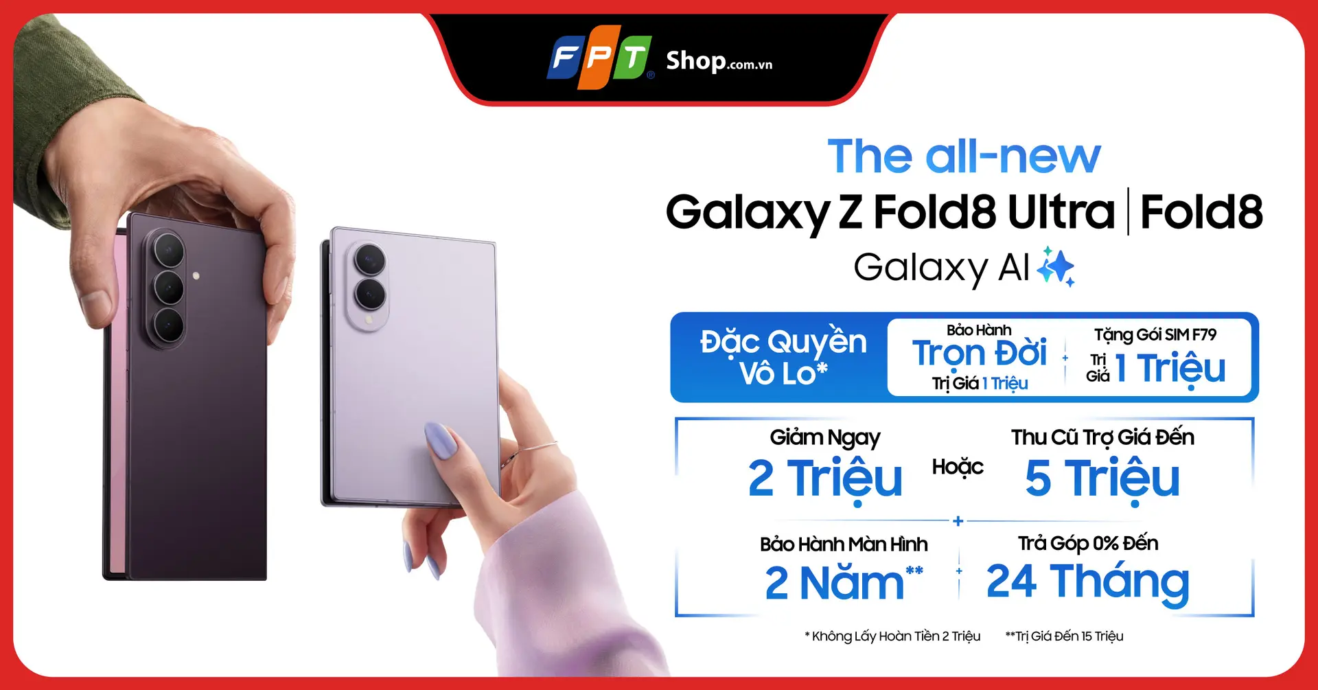 Mua Galaxy Z Fold 8 Ultra, Z Fold 8 hoặc Z Flip 8 tại FPT Shop, nhận gói bảo hành 1 đổi 1 trọn đời