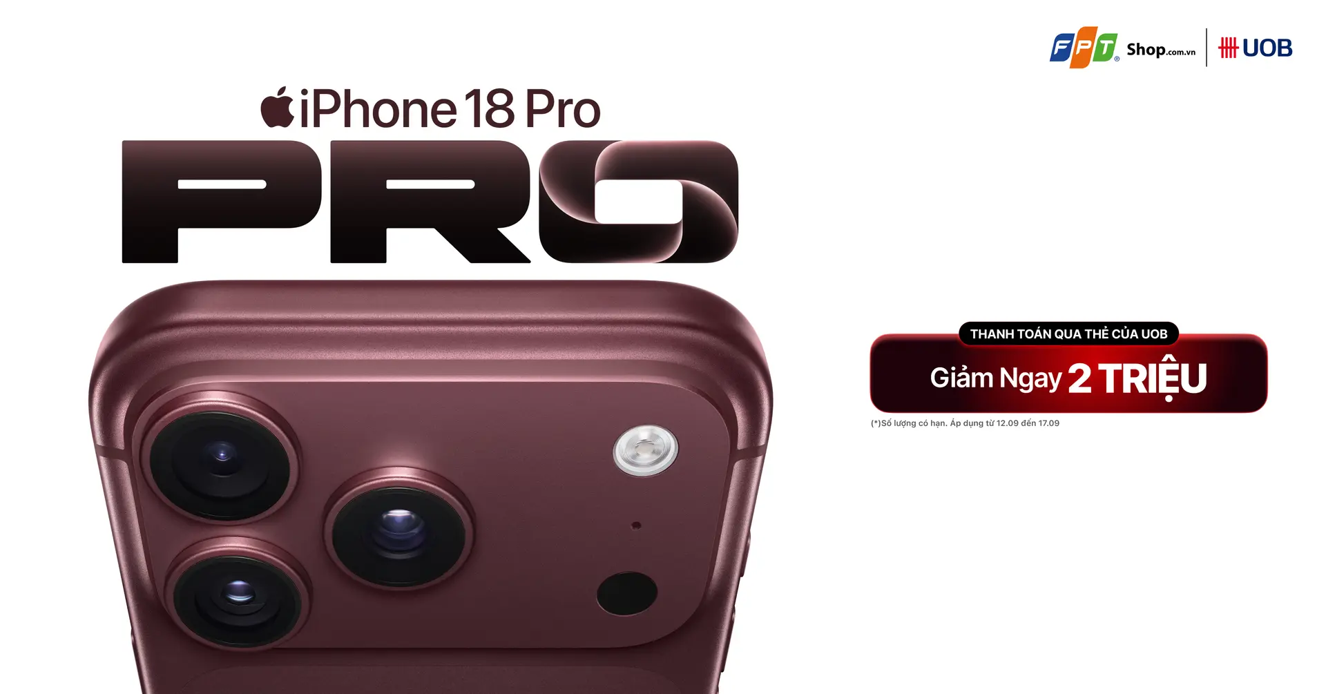 Mua iPhone 18 Series giảm đến 2 triệu đồng khi thanh toán bằng thẻ UOB tại FPT Shop