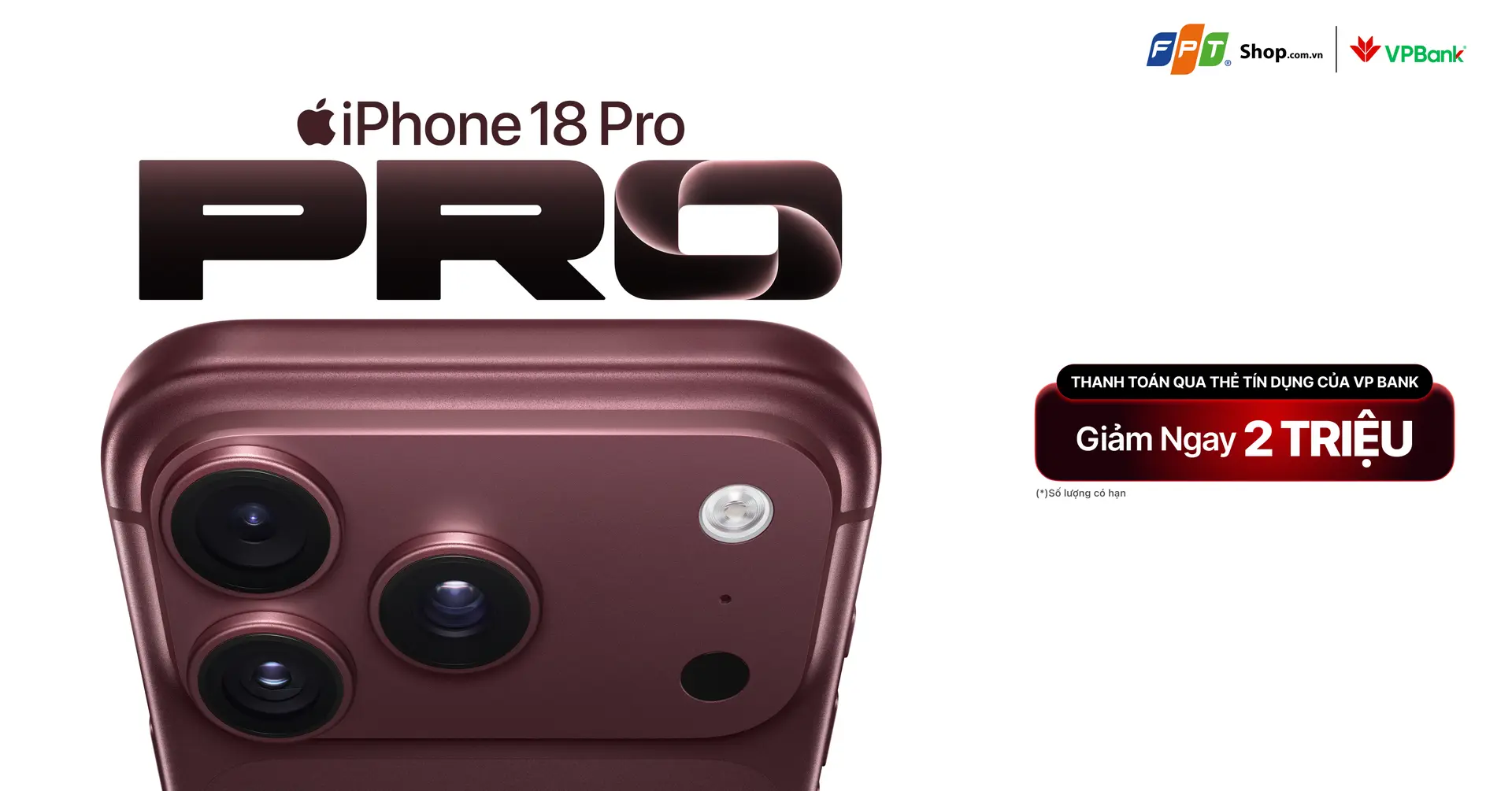Mua iPhone 18 Series, giảm ngay 2 triệu đồng khi thanh toán bằng thẻ tín dụng VPBank