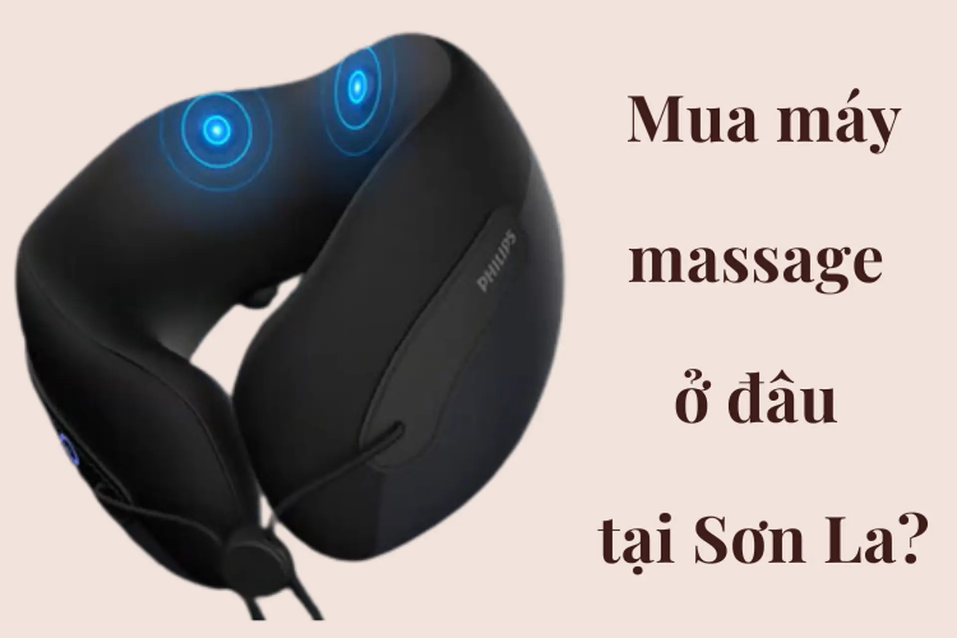 Mua máy massage ở đâu tại Sơn La? Tìm hiểu các địa chỉ uy tín và những sản phẩm nên mua