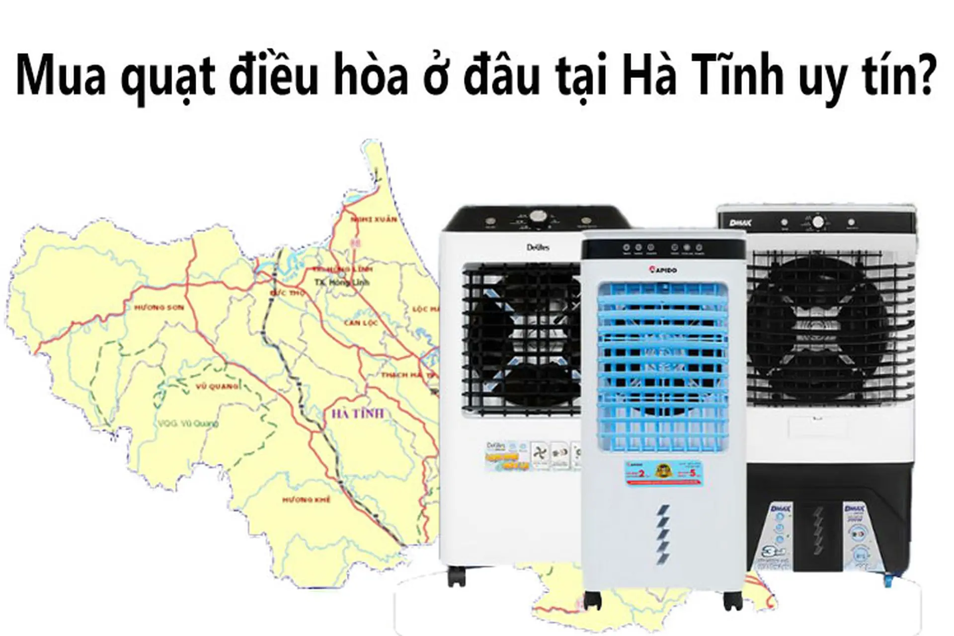 Mua quạt điều hòa ở đâu tại Hà Tĩnh uy tín? 6 mẫu quạt chất lượng mà bạn không nên bỏ lỡ
