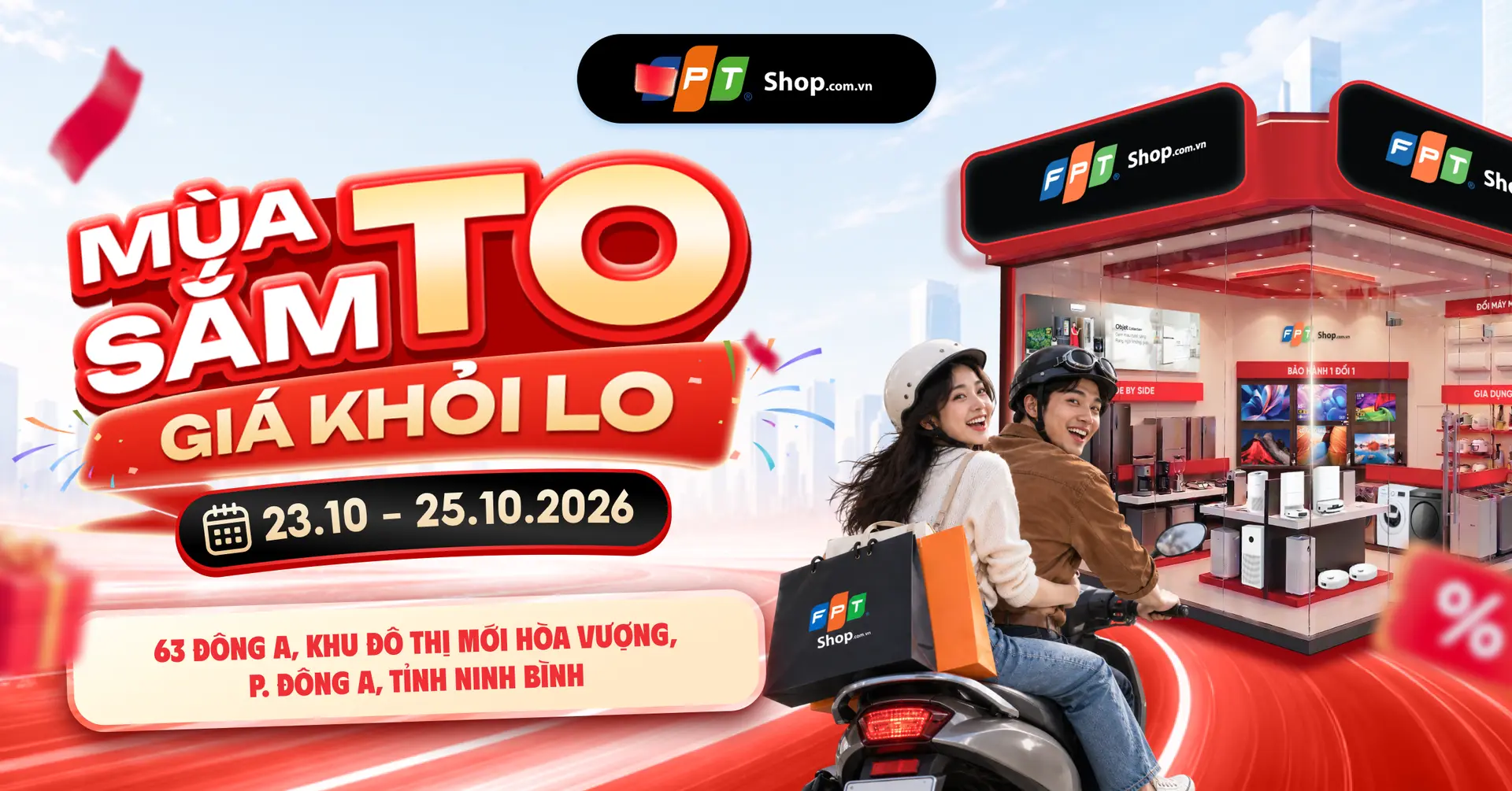 Mùa Sắm TO - Giá Khỏi Lo tại FPT Shop 63 Đông A: Điện máy giảm đến 50%