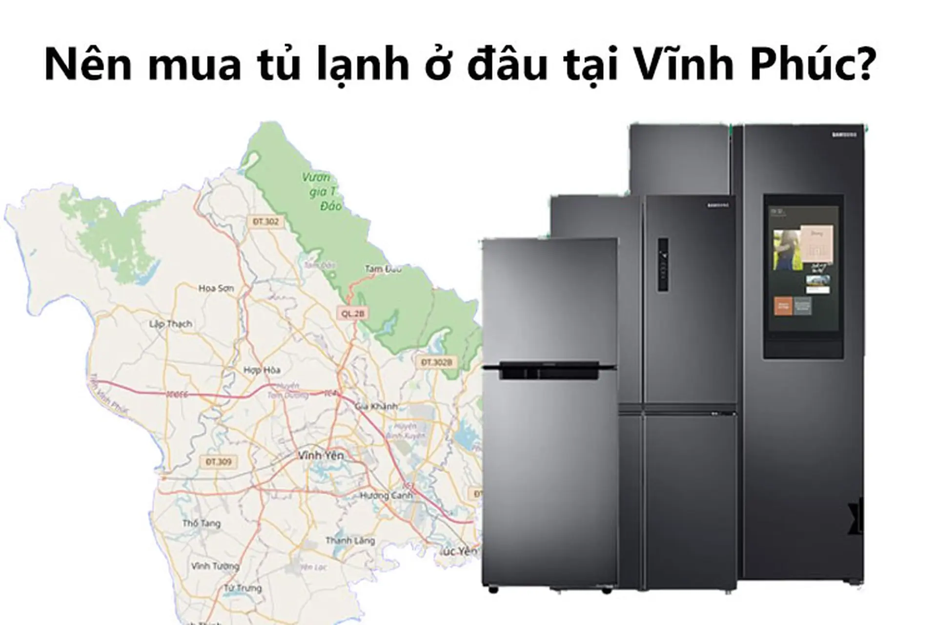 Mua tủ lạnh ở đâu tại Vĩnh Phúc để đảm bảo uy tín? 6 mẫu tủ lạnh hàng đầu mà bạn nên tham khảo