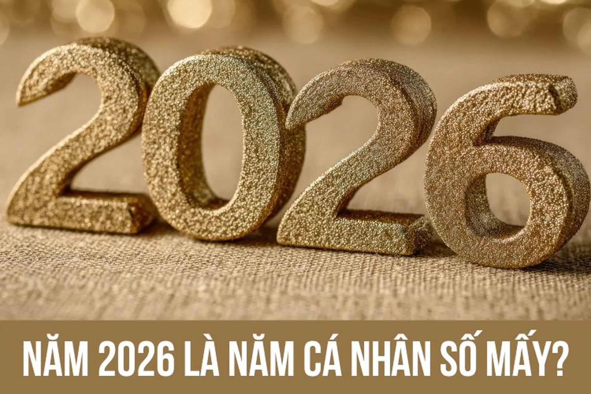 Năm 2026 là năm cá nhân số mấy? Khám phá thông điệp mà vũ trụ muốn gửi đến bạn trong năm 2026