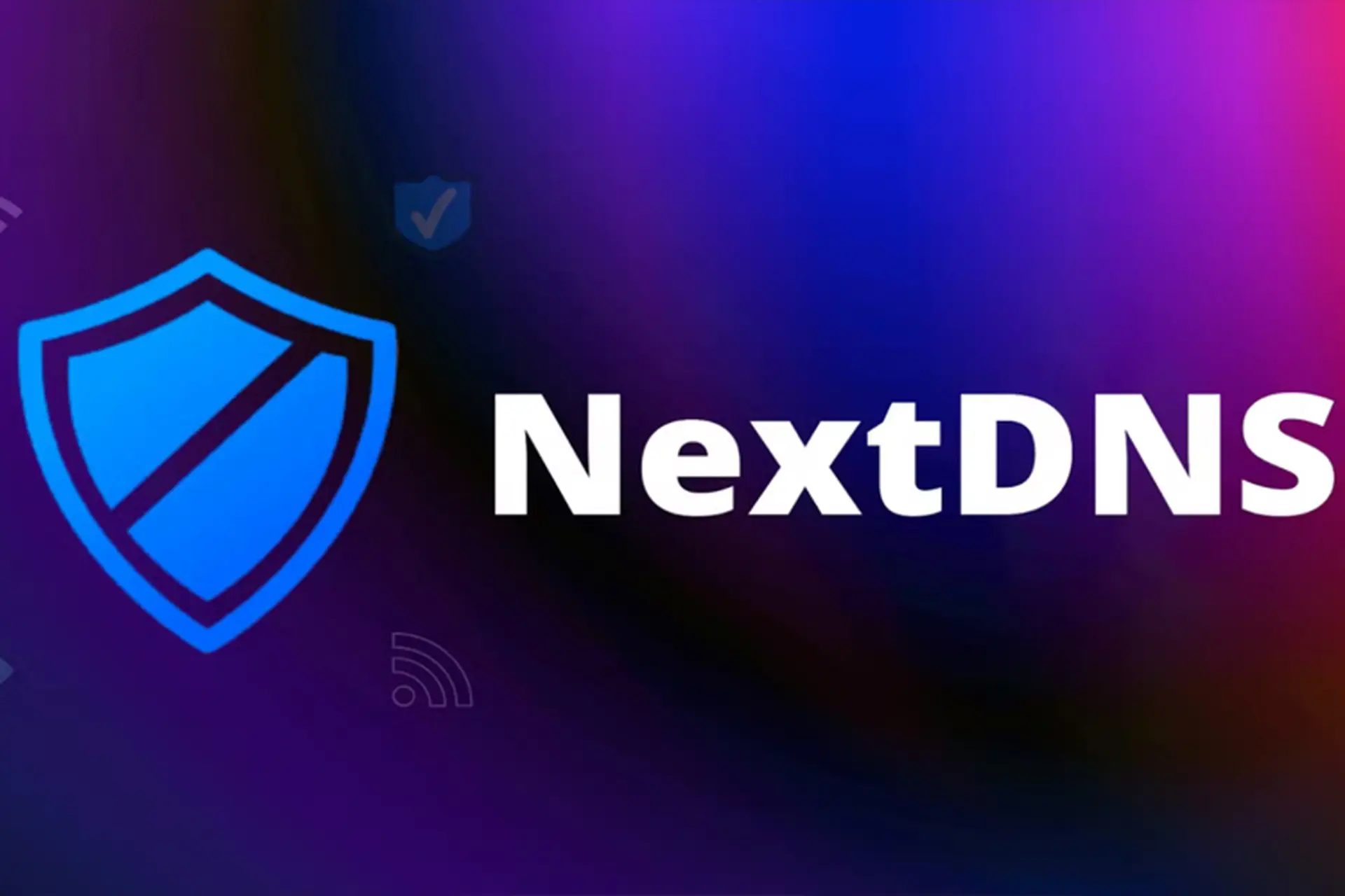 NextDNS là gì? Khám phá giải pháp DNS tối ưu cho trải nghiệm Internet an toàn và nhanh chóng