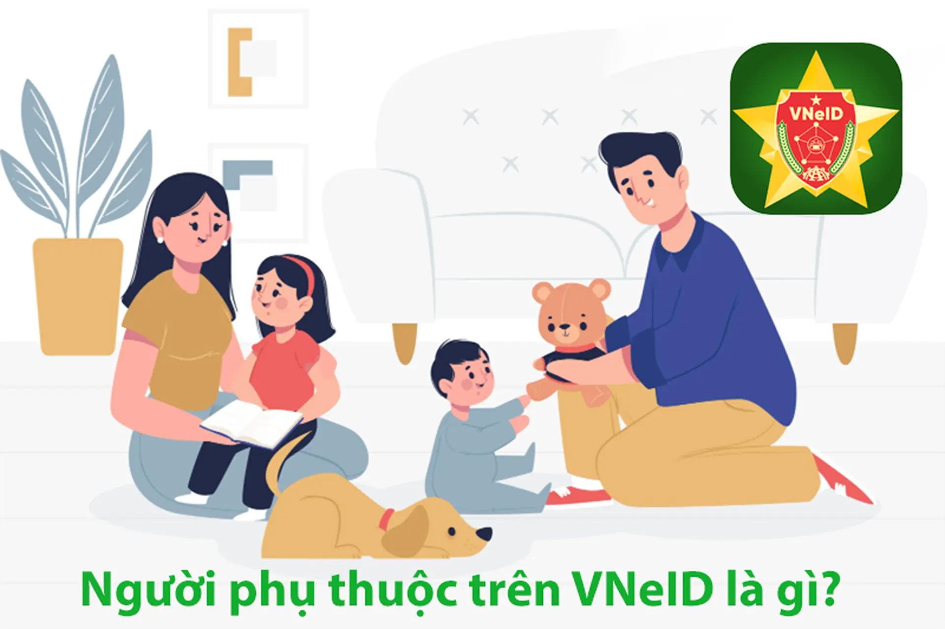 Người phụ thuộc trên VNeID là gì? Hướng dẫn đăng ký và quản lý thông tin chính xác