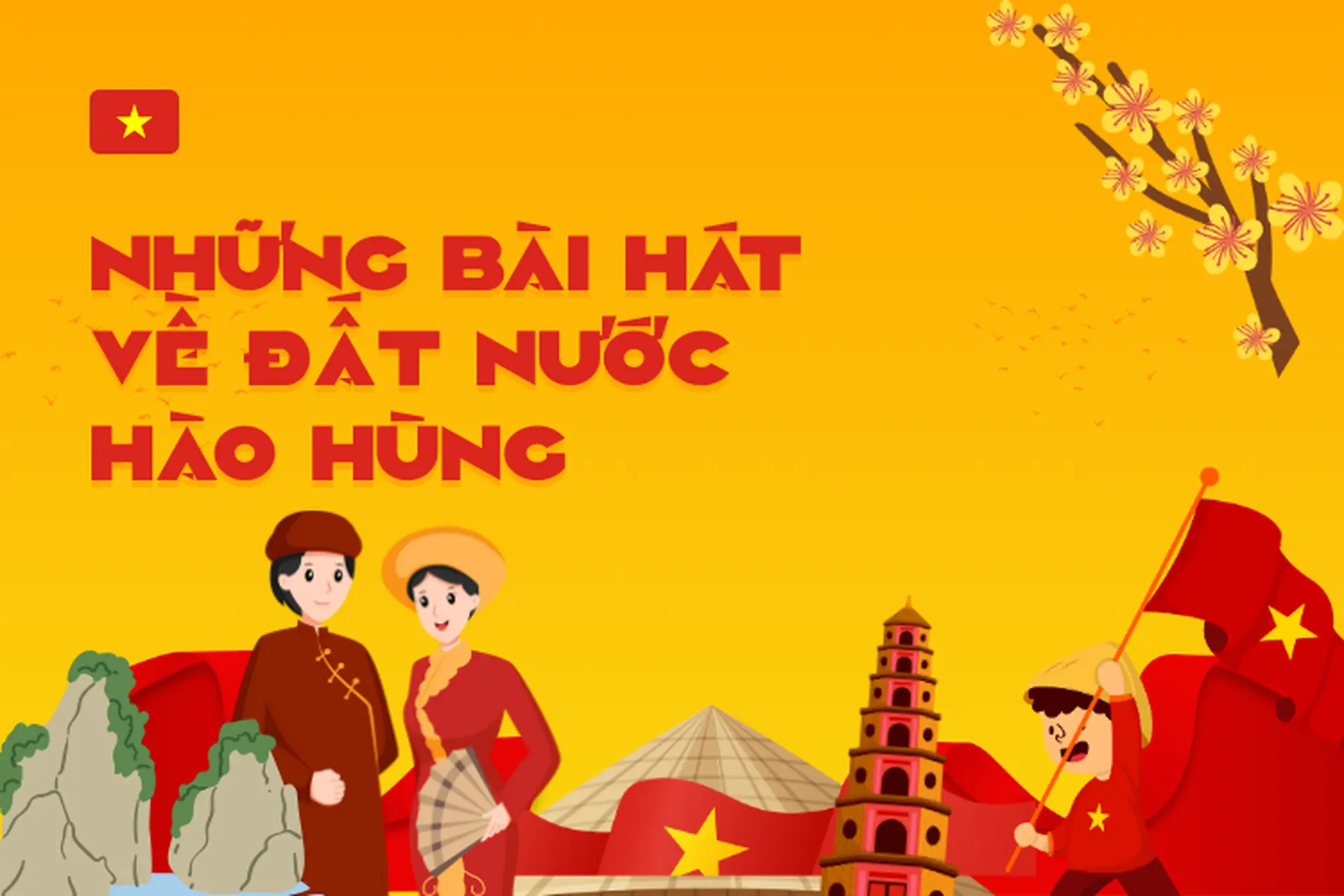 Khám phá những bài hát về đất nước hào hùng hay nhất mà bạn nên nghe thử 2025