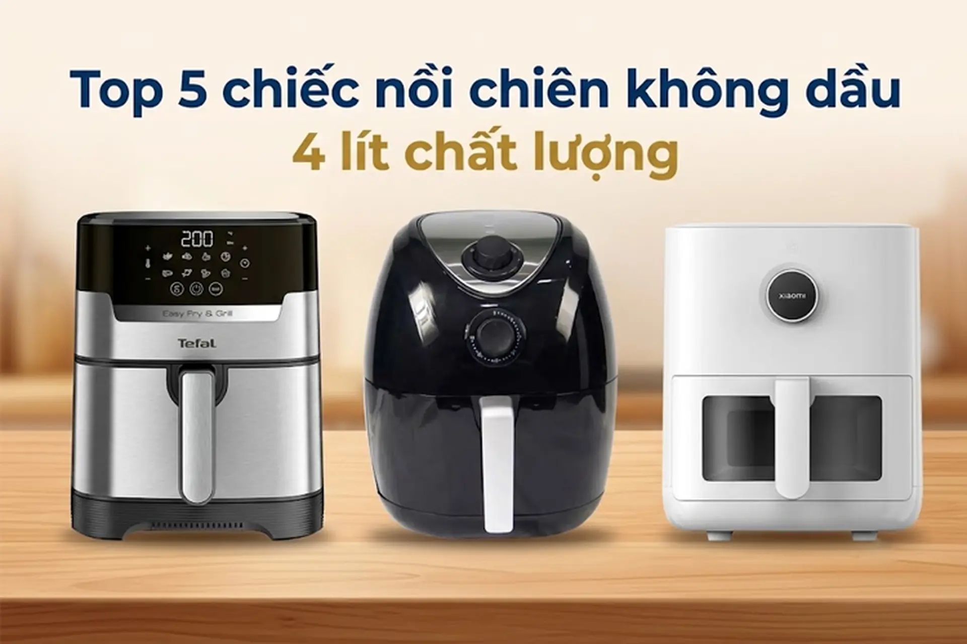 Nồi chiên không dầu 4 lít nào tốt? Top 5 phiên bản nổi bật và đáng mua cho gia đình
