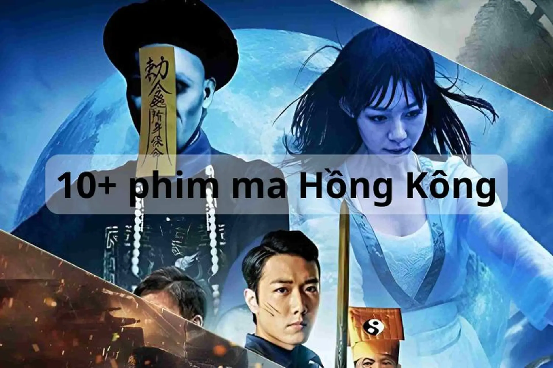 Khám phá top 10+ phim ma Hồng Kông có nội dung ly kỳ, hấp dẫn - nơi nỗi sợ hãi bùng nổ!