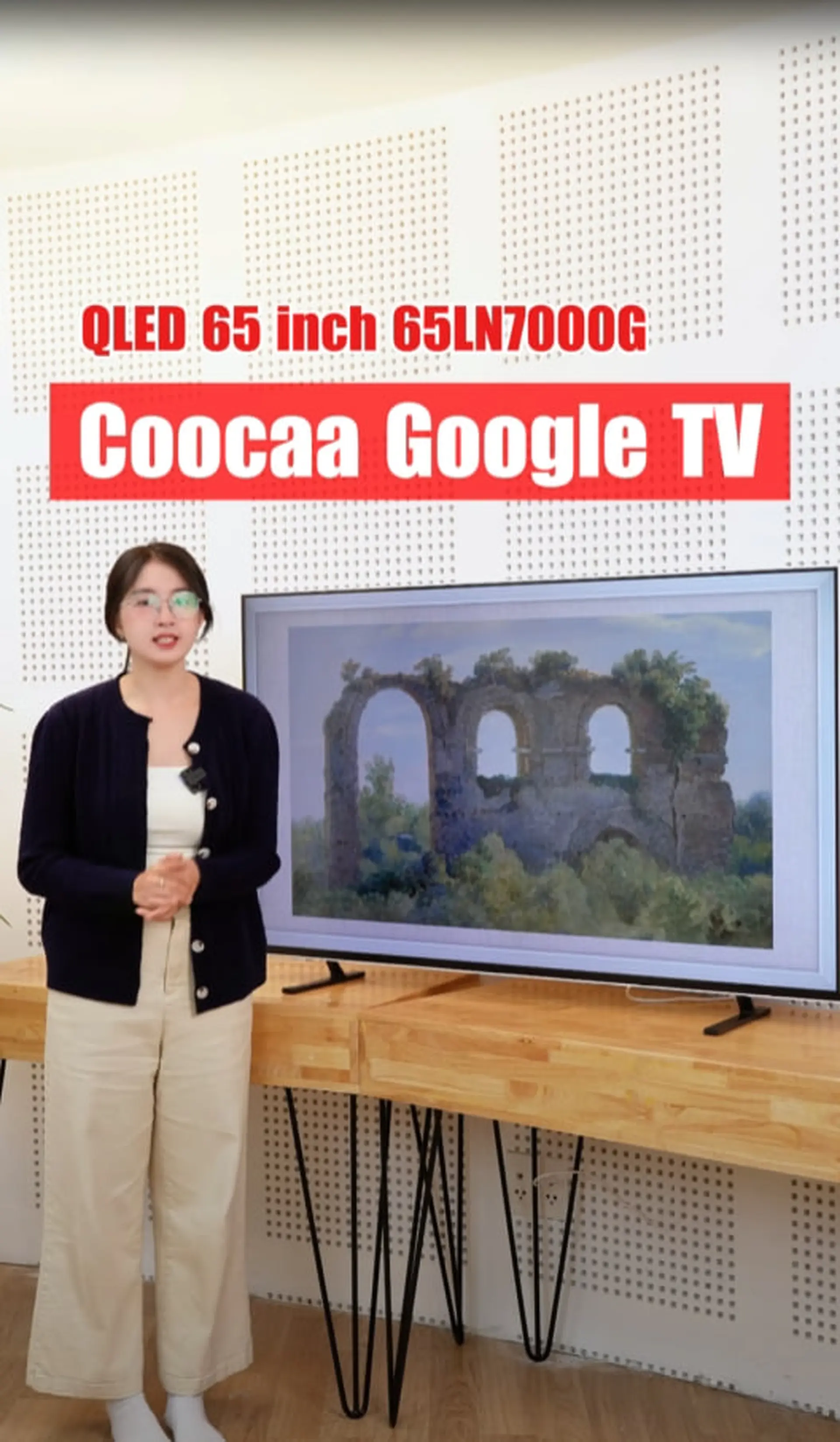 Coocaa Google TV QLED 65 inch 4K 65LN7000G - Tivi khung tranh sang trọng, tinh tế #nhaminh