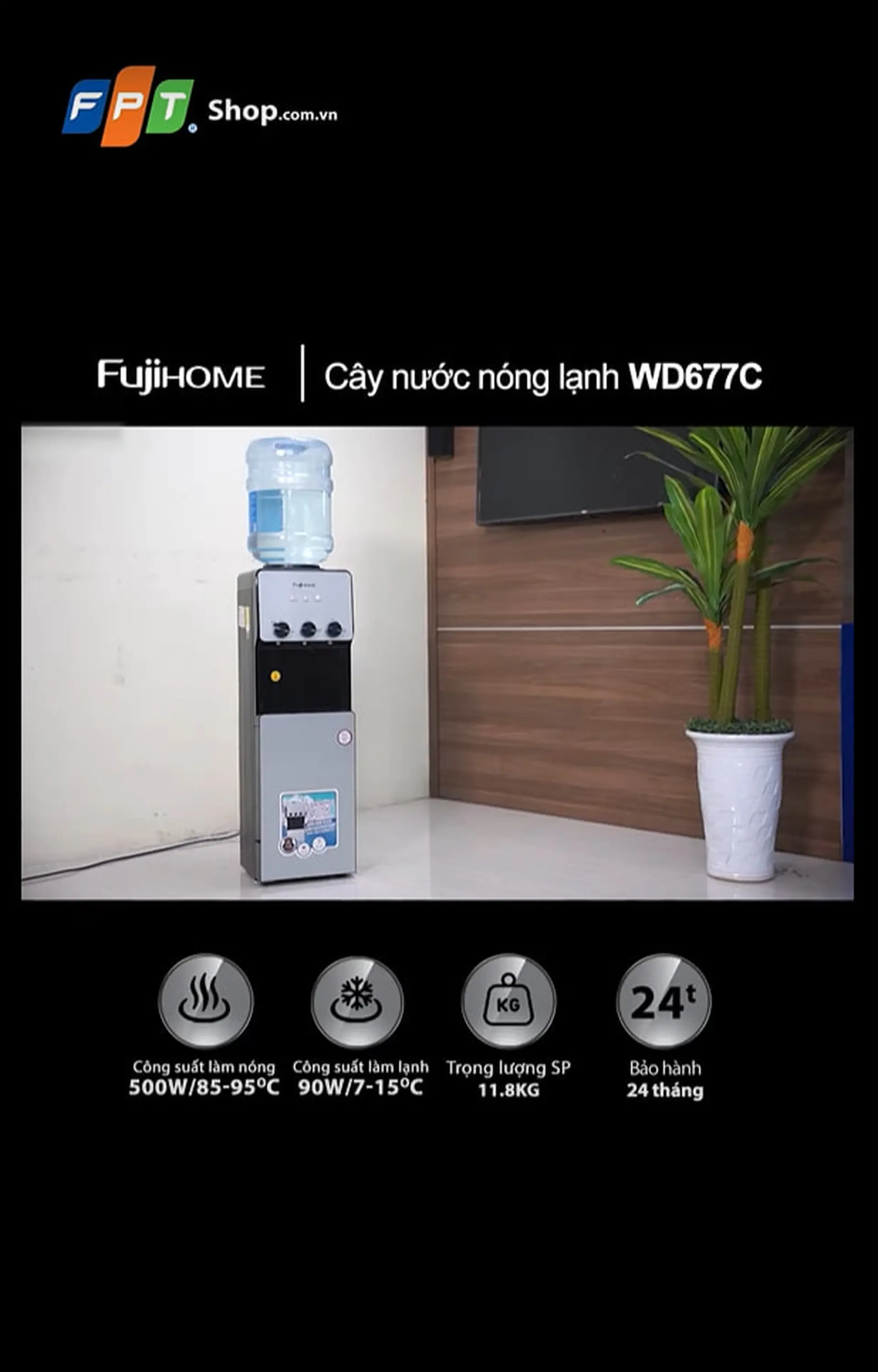 Cây nước nóng lạnh úp bình Fujihome WD677C