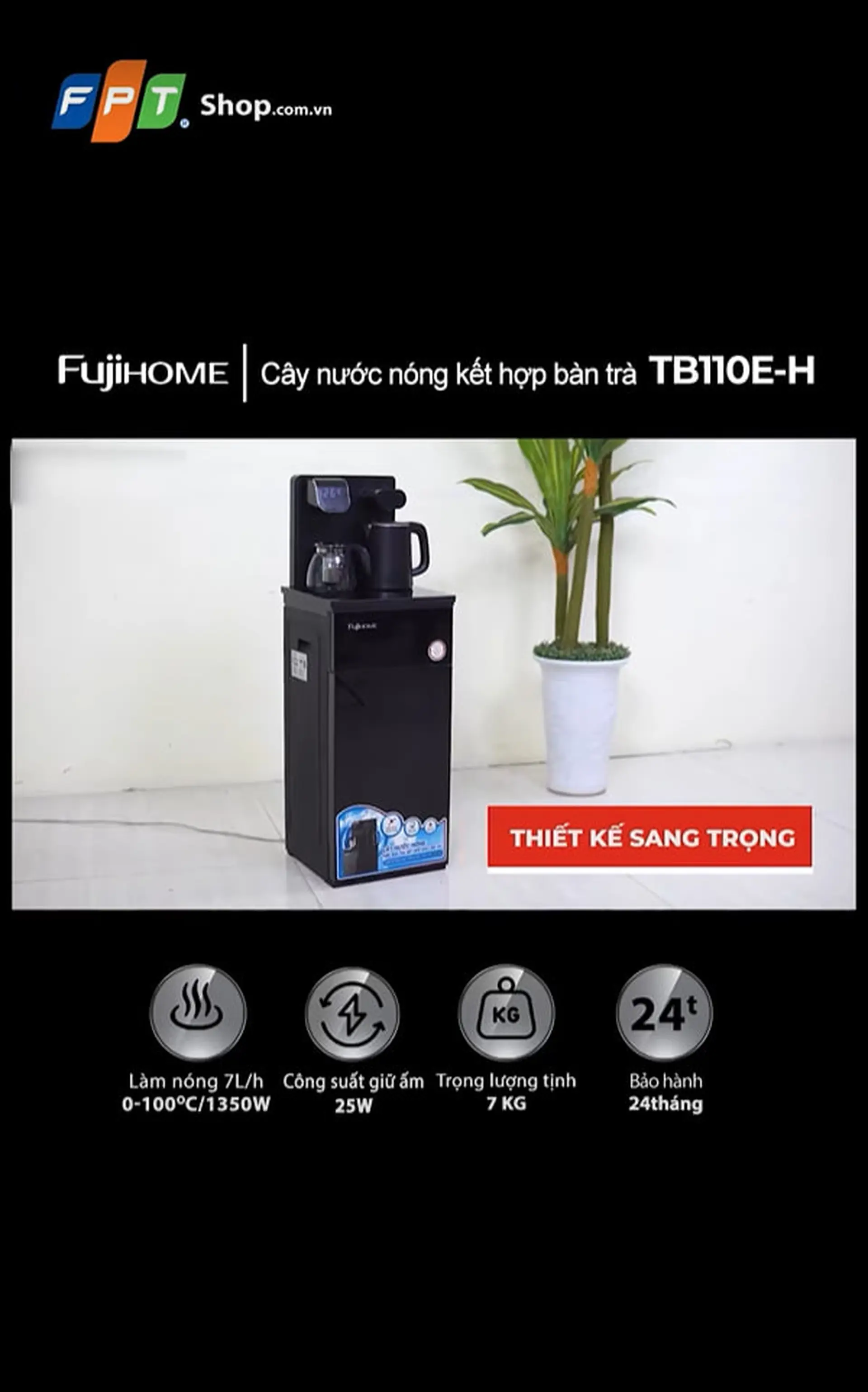 Cây nước nóng hút bình Fujihome TB110E-H
