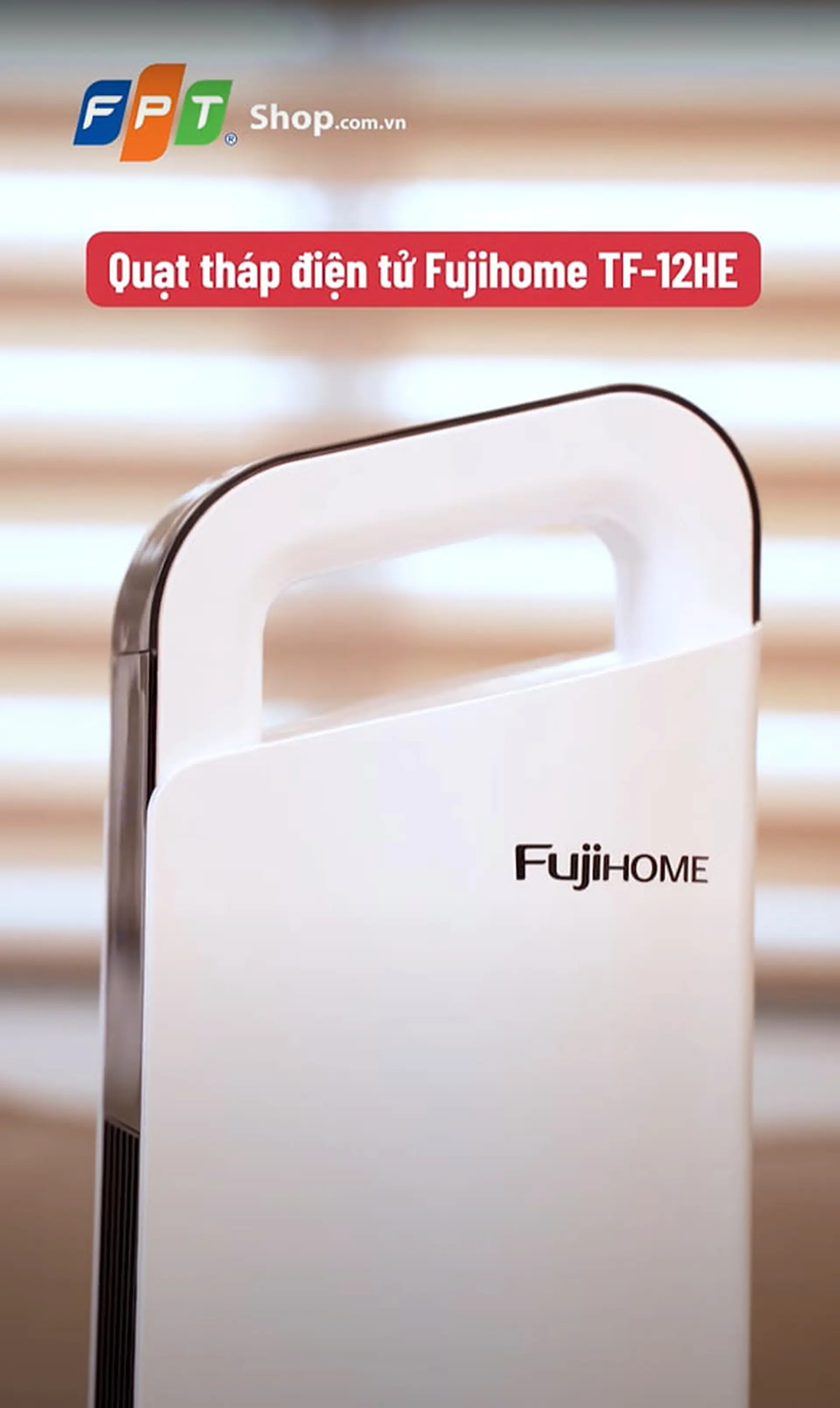 Quạt tháp điện tử Fujihome TF-12HE