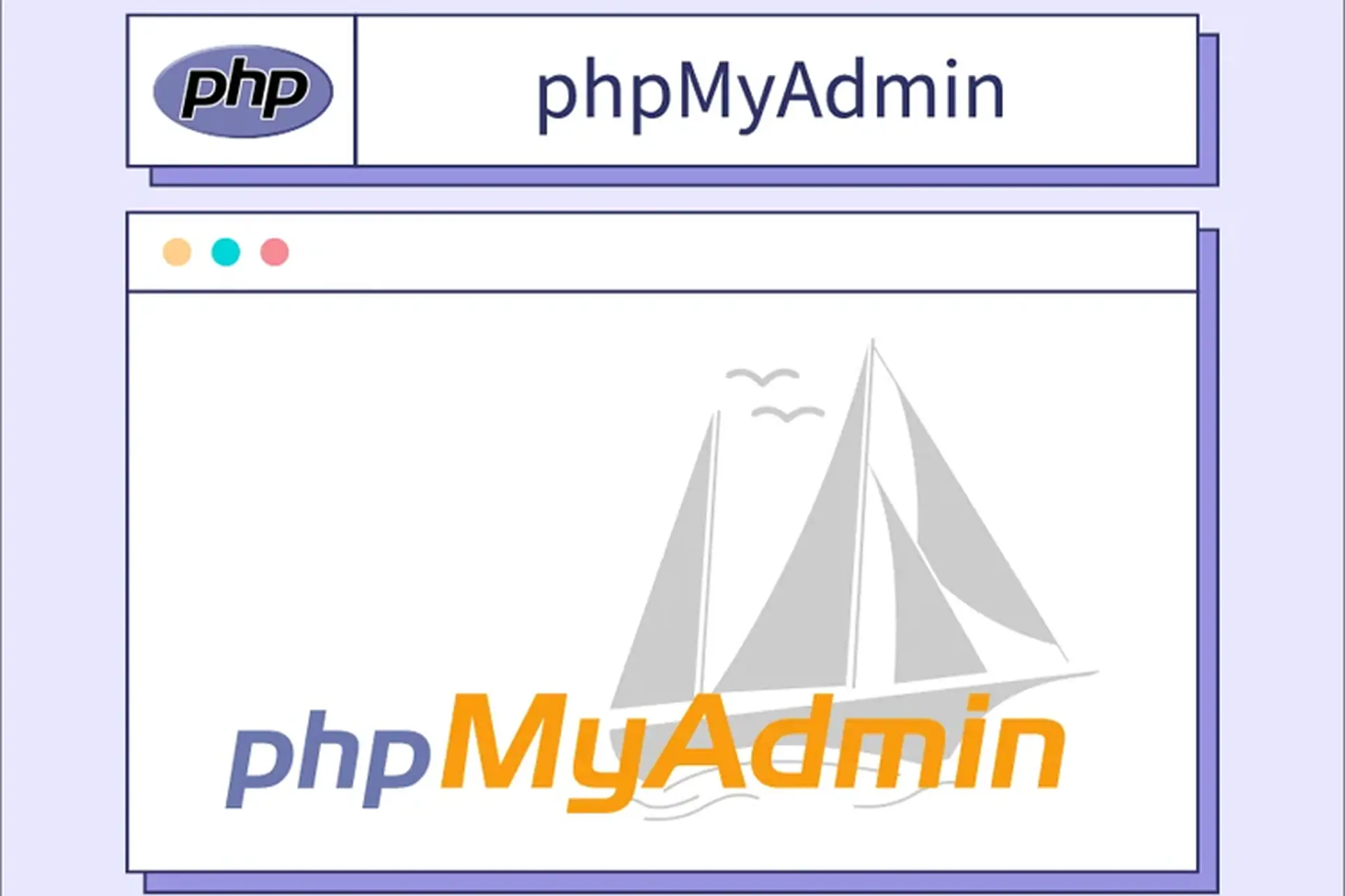 Khám phá phpMyAdmin - Một công cụ quản trị cơ sở dữ liệu MySQL phổ biến hàng đầu hiện nay
