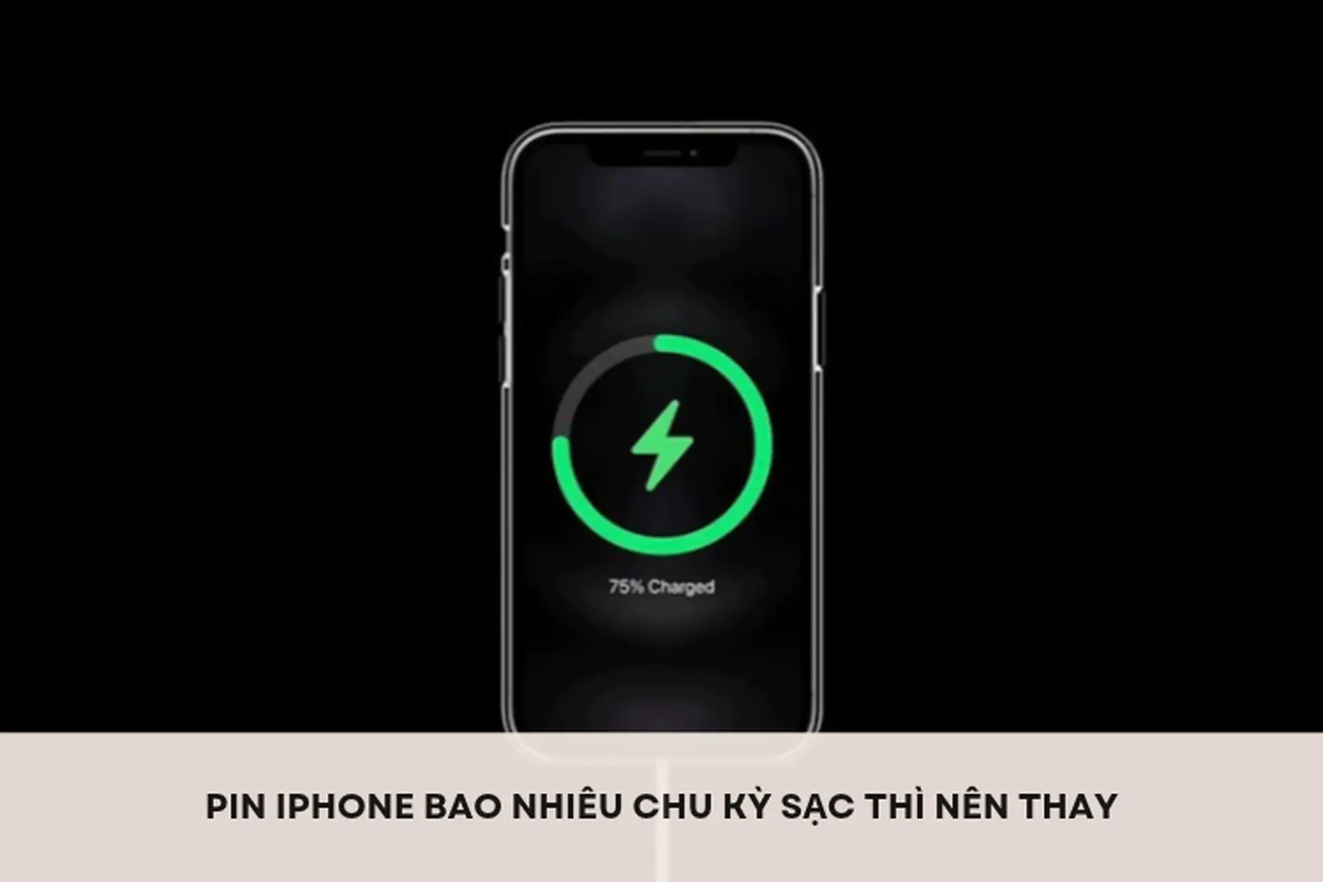 Pin iPhone bao nhiêu chu kỳ sạc thì nên thay để đảm bảo hiệu năng và tuổi thọ máy?