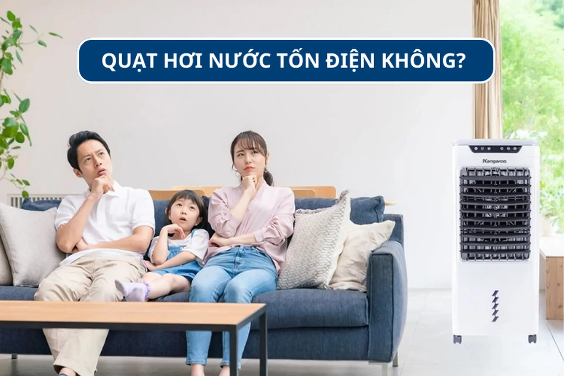 Giải đáp: Quạt hơi nước tốn điện không? Cách sử dụng quạt hơi nước tiết kiệm điện