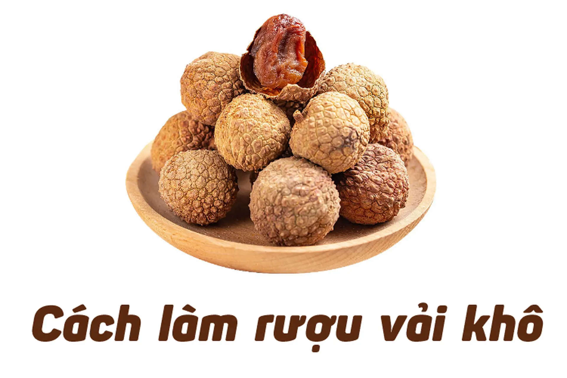 Học ngay cách làm rượu vải khô thơm ngon, dễ làm mà còn tốt cho sức khỏe