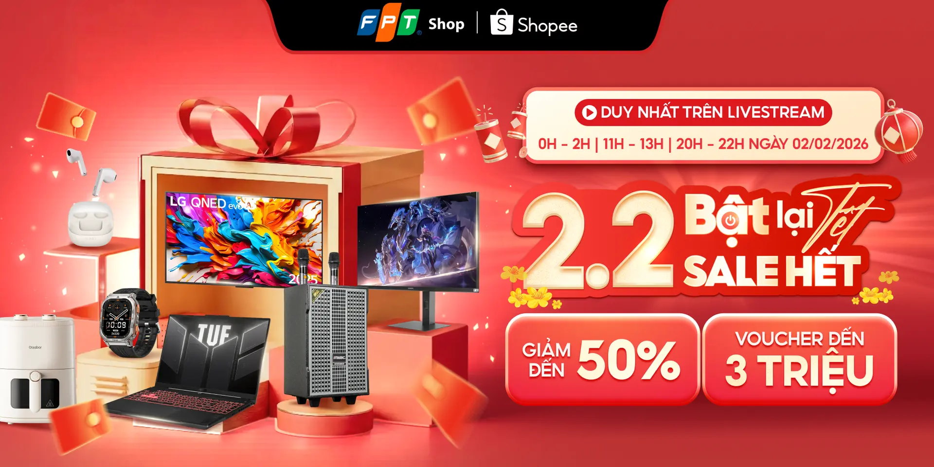 Bật lại Tết – Sale hết 2.2: FPT Shop mở đại tiệc Livestream ưu đãi lớn trên Shopee Live