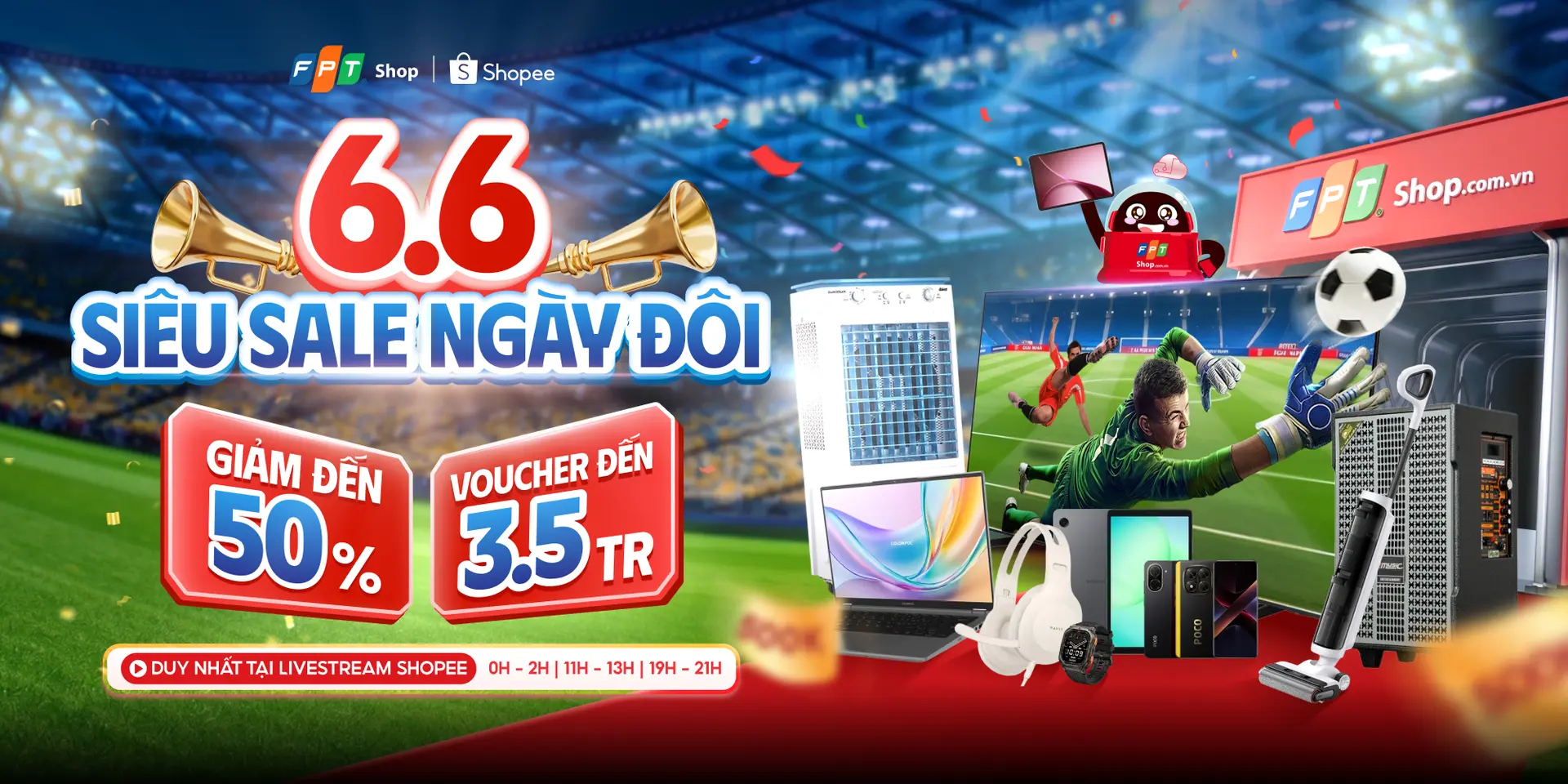 SIÊU SALE NGÀY ĐÔI 6/6: Săn deal công nghệ cực sốc trên Shopee Live FPT Shop