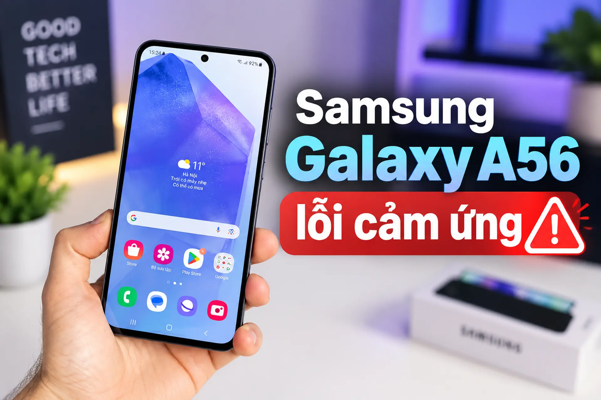 Samsung Galaxy A56 lỗi cảm ứng: Tìm hiểu nguyên nhân và cách khắc phục hiệu quả