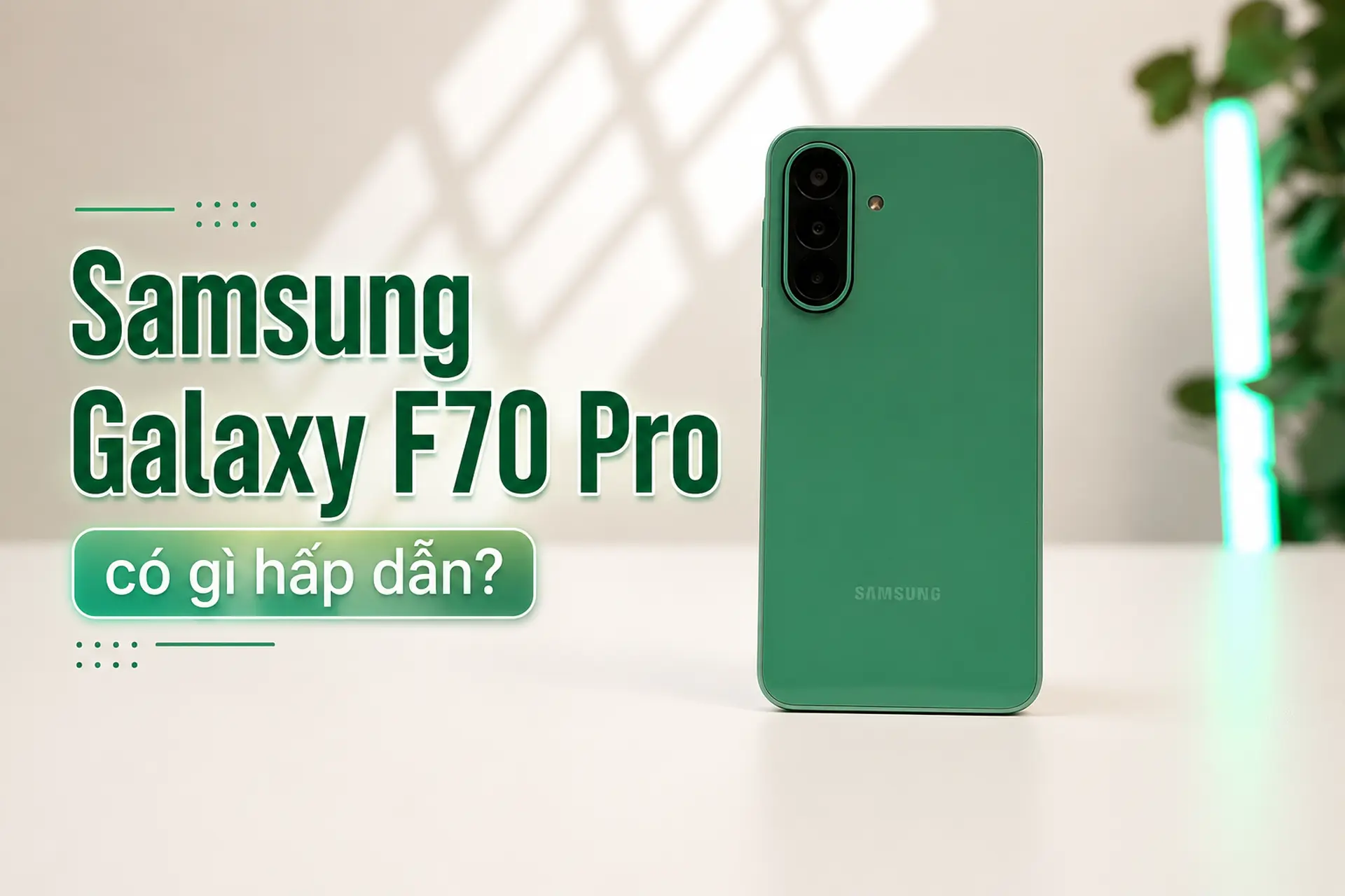 Samsung Galaxy F70 Pro có gì hấp dẫn? Giá bao nhiêu? Khám phá loạt nâng cấp đáng chú ý