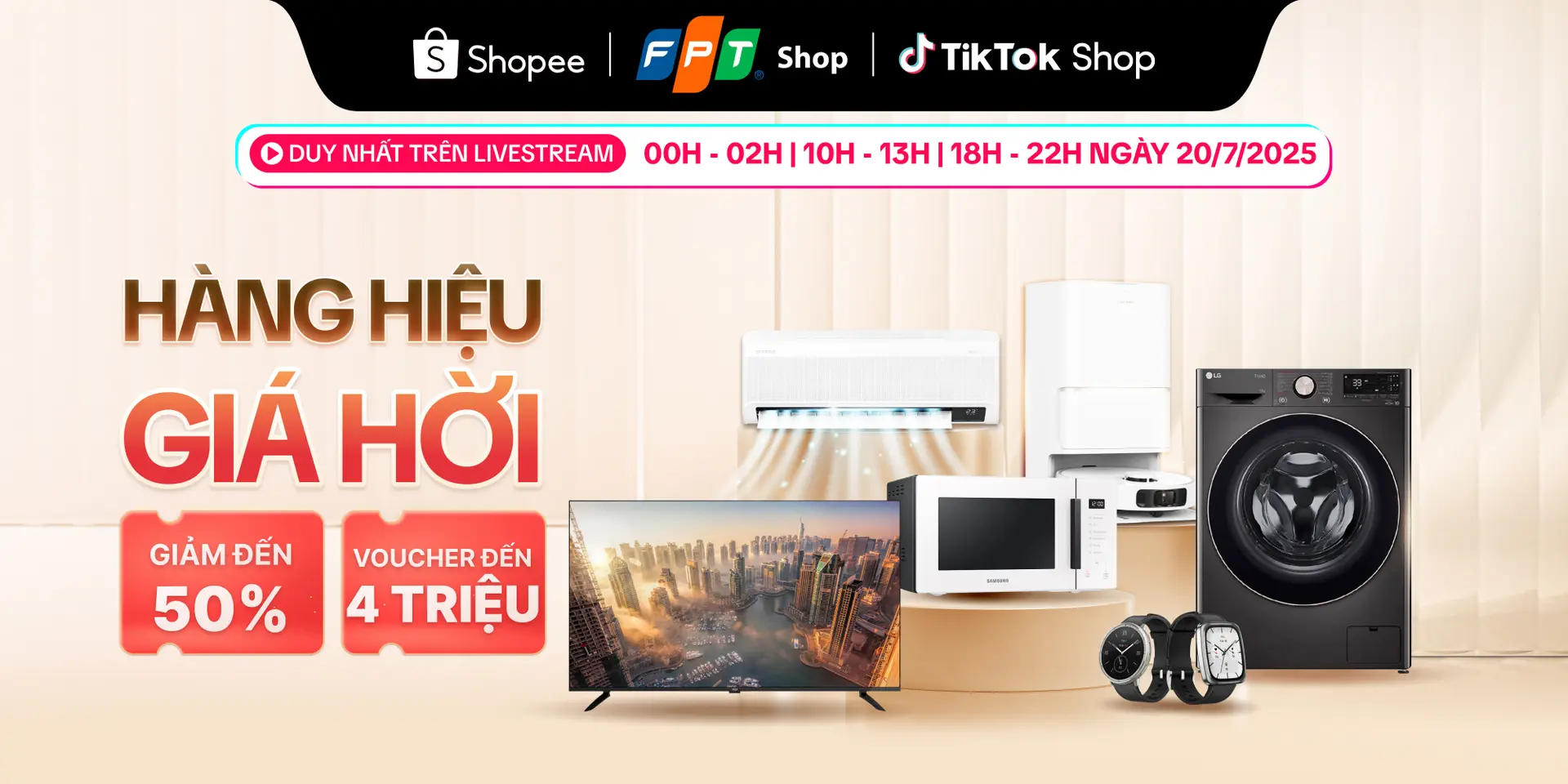 Hàng hiệu giá hời: Hàng điện máy, công nghệ đồng loạt giảm đến 50%, tặng thêm voucher đến 4 triệu, duy nhất trên Livestream TikTok FPT Shop ngày 20/07