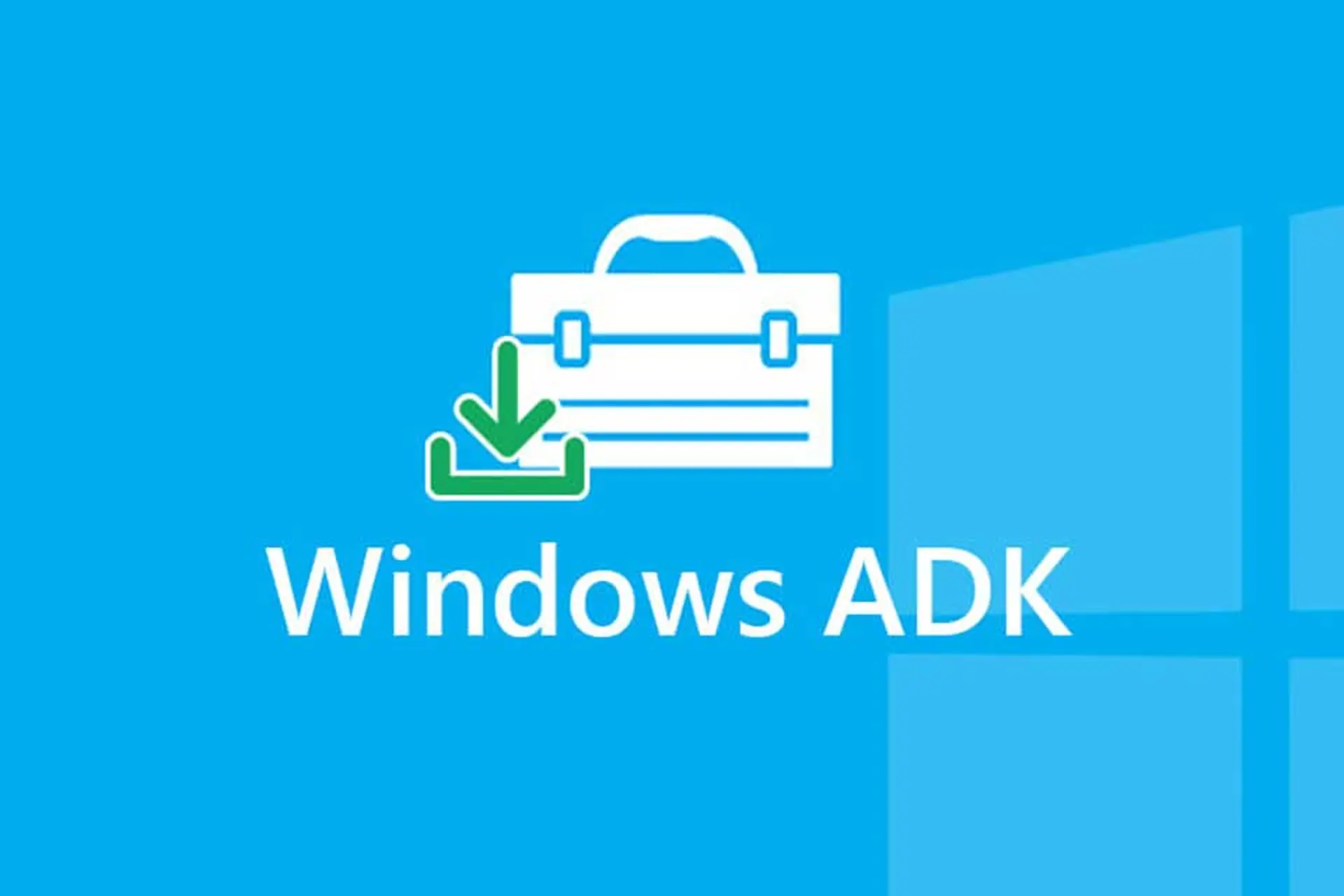 Windows ADK là gì? Tìm hiểu về công cụ để tạo image, boot WinPE và tự động hóa cài đặt