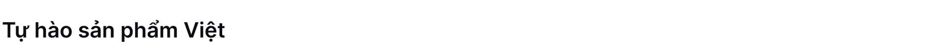 Title - Tự hào sản phẩm Việt
