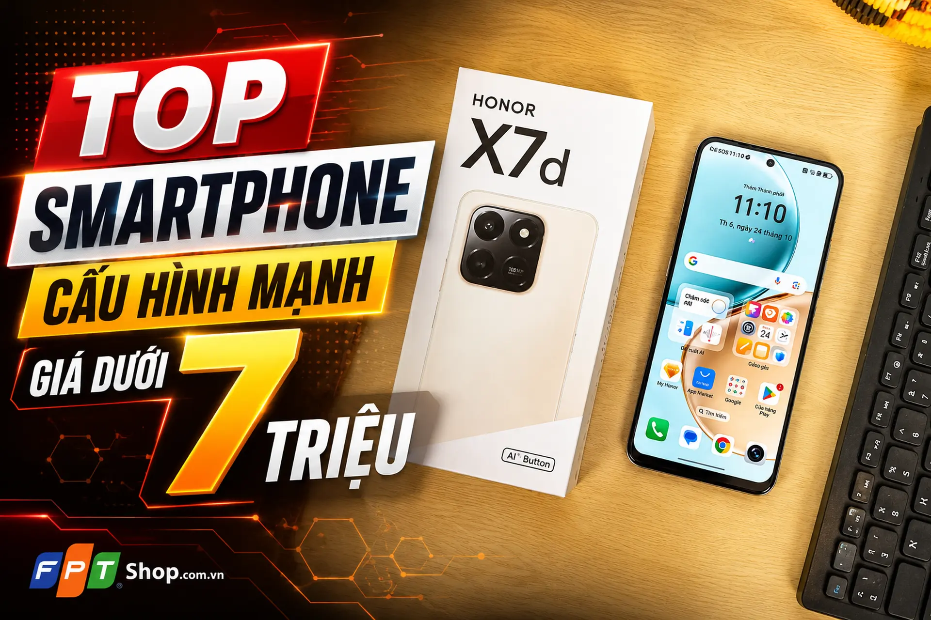 TOP smartphone cấu hình mạnh giá dưới 7 triệu đáng mua 2026: Pin trâu, máy mượt, bộ nhớ lớn