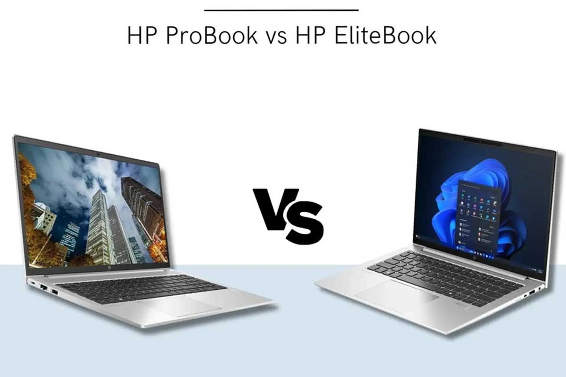 So sánh HP ProBook và HP EliteBook: Dòng sản phẩm nào phù hợp nhu cầu của bạn?