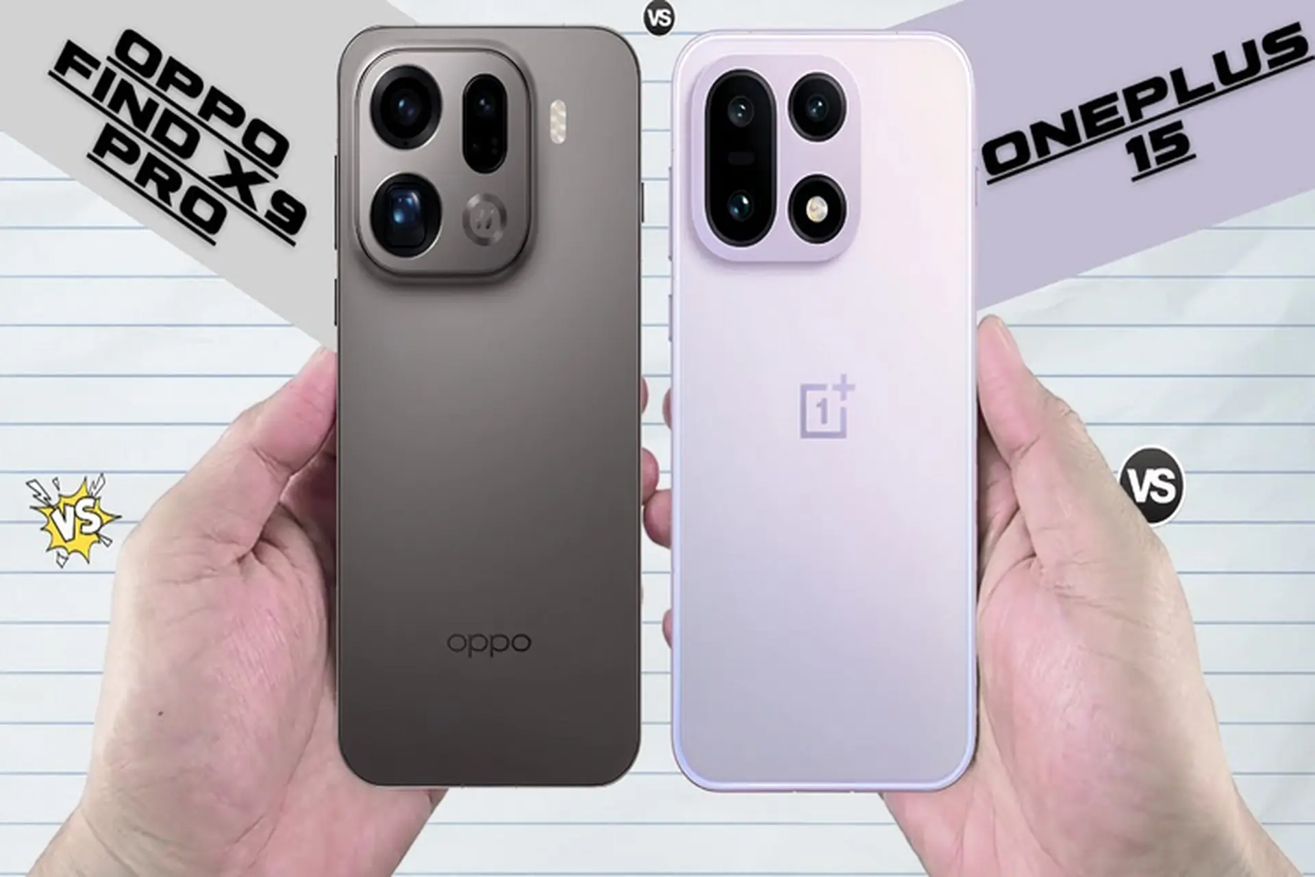So sánh Oppo Find X9 Pro và OnePlus 15: Đâu là lựa chọn phù hợp trong phân khúc flagship cao cấp?