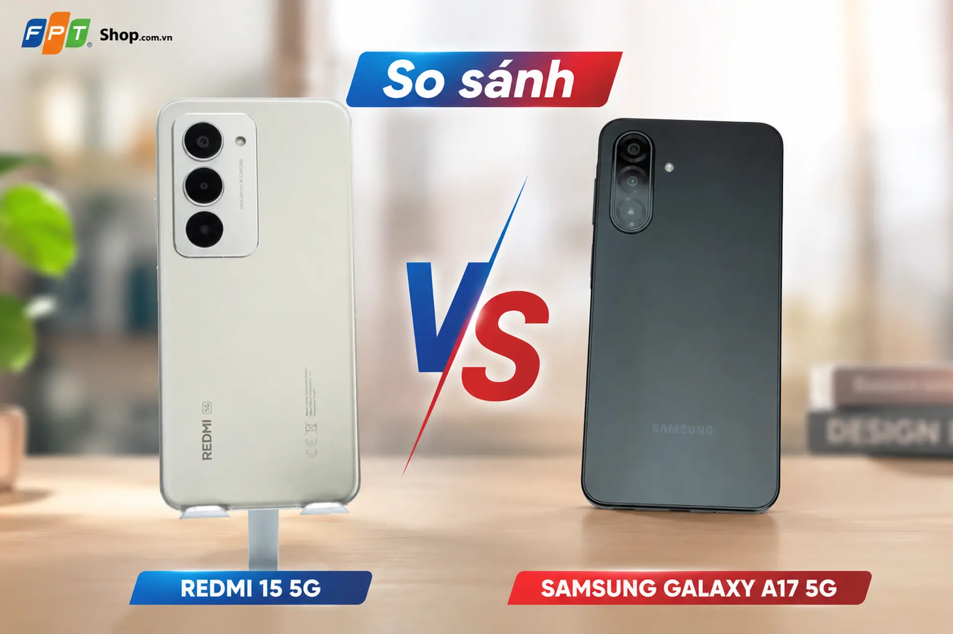 So sánh Redmi 15 và Samsung A17: Khác biệt về pin, camera và trải nghiệm sử dụng