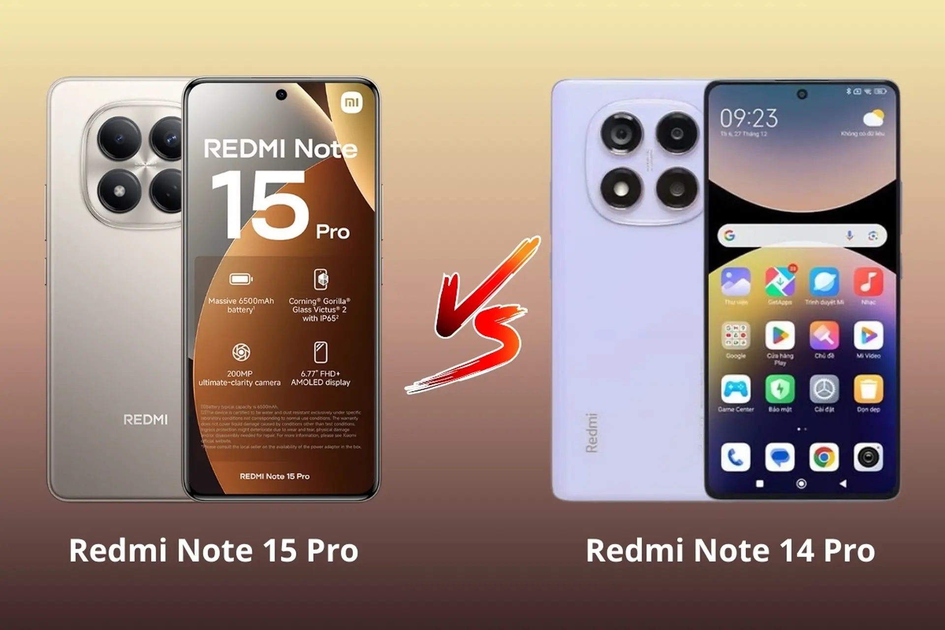 So sánh Redmi Note 15 Pro và Redmi Note 14 Pro: Màn hình sáng hơn, dung lượng pin lớn lớn