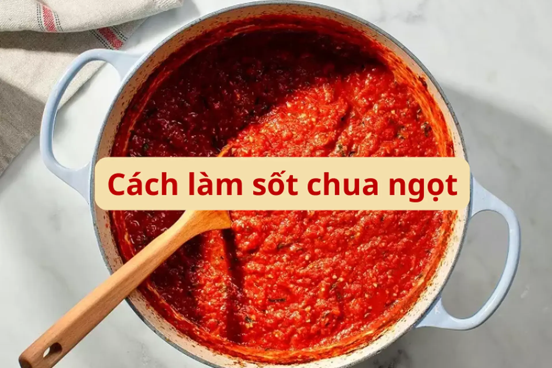 Bật mí 5 bí quyết làm sốt chua ngọt vạn người mê, đơn giản và nhanh gọn tại nhà