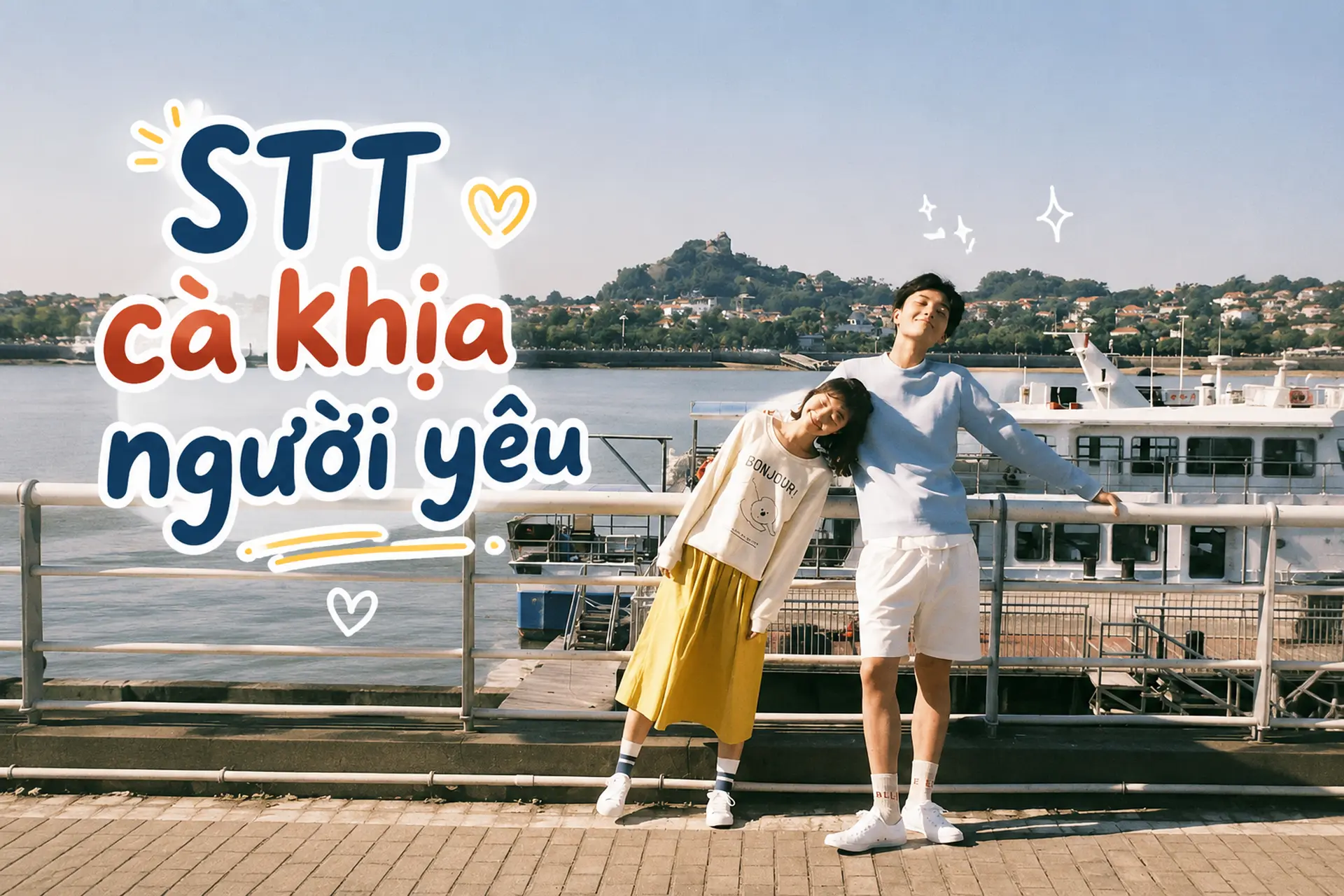 STT cà khịa người yêu vui vẻ, hài hước giúp bài đăng thêm thú vị và thu hút