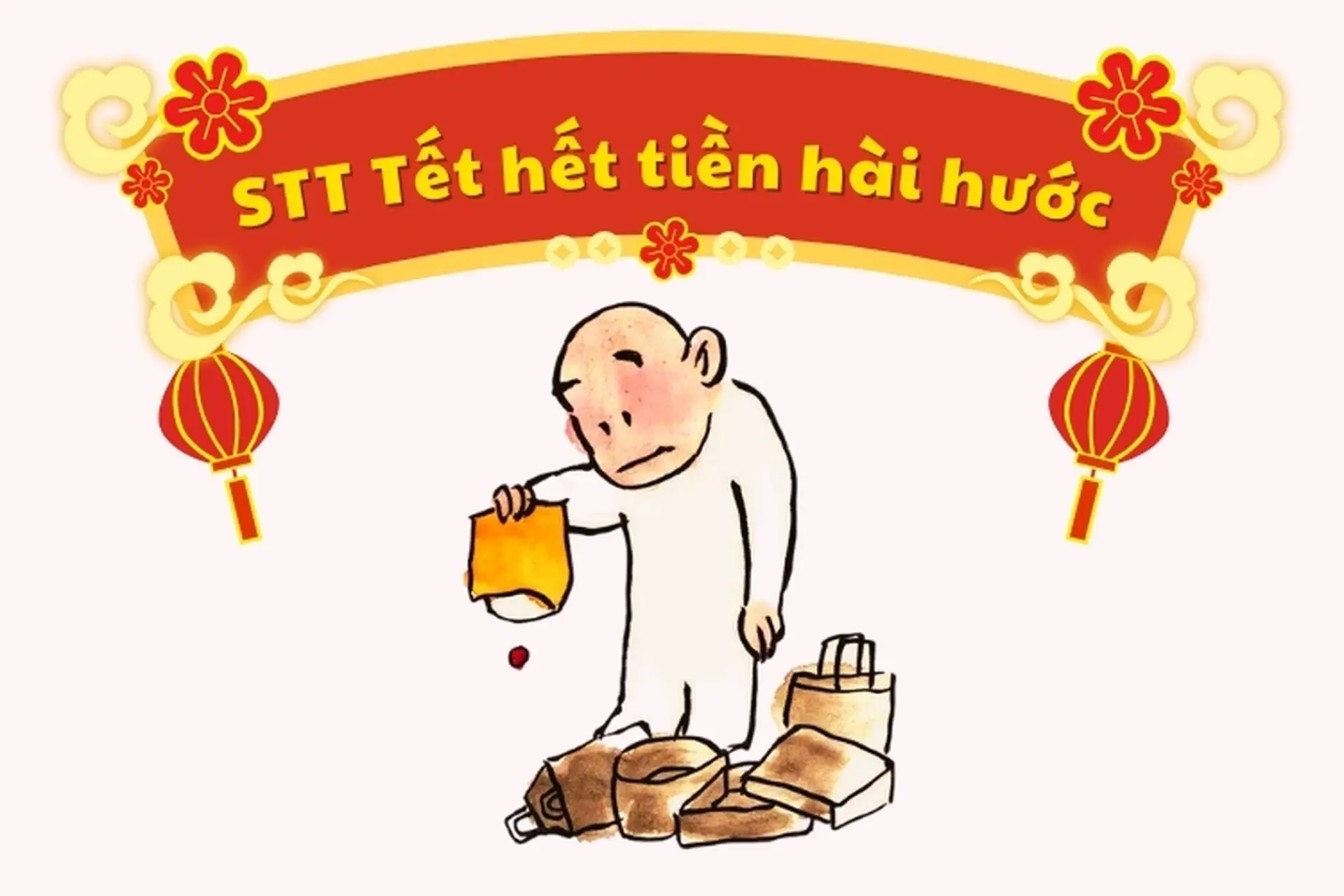 Chia sẻ những stt Tết hết tiền vui, dí dỏm, độc đáo để tạo không khí hài hước trong dịp Tết đến