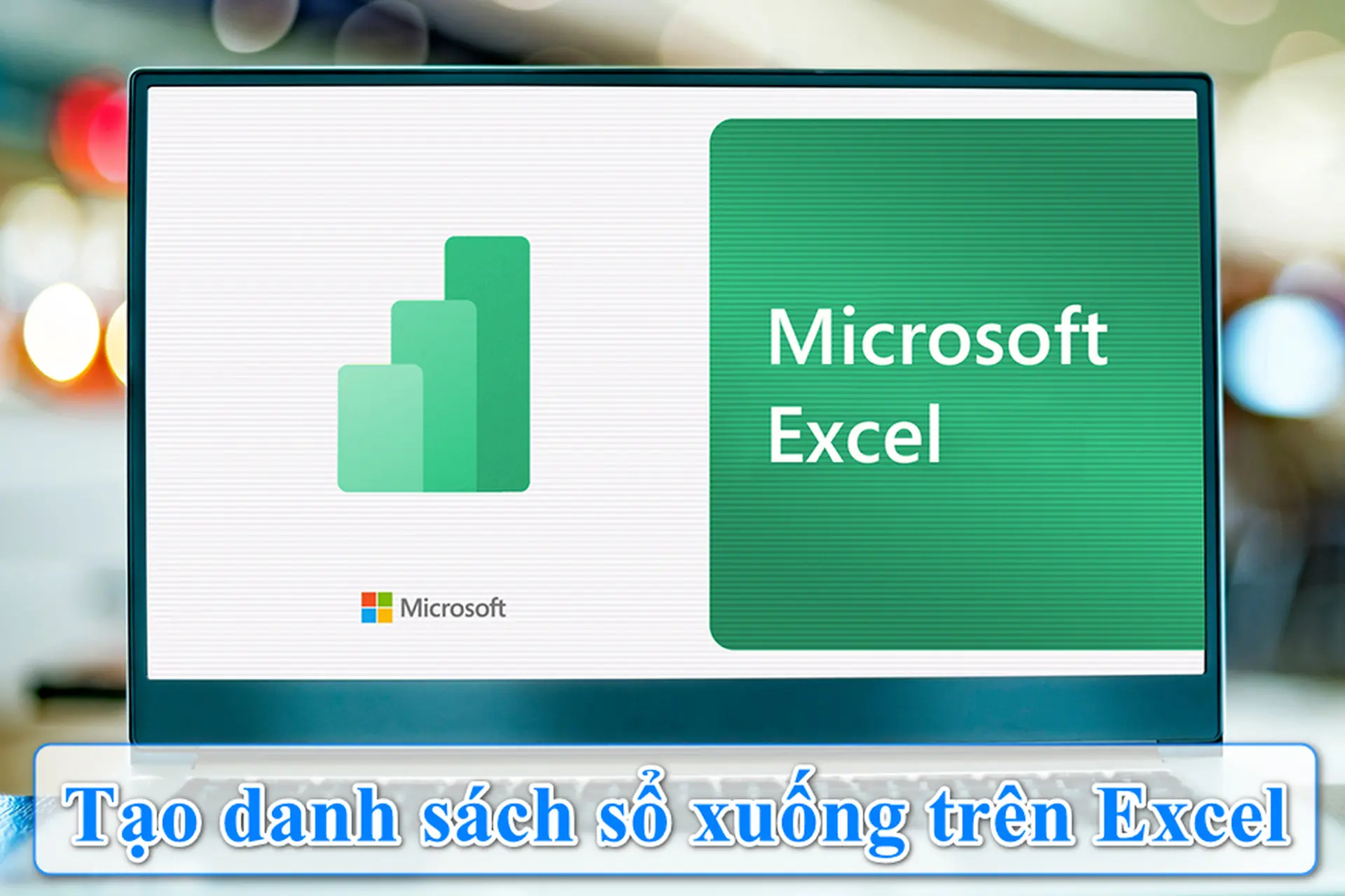 Cách tạo danh sách sổ xuống trên Excel đơn giản giúp nhập dữ liệu nhanh hơn