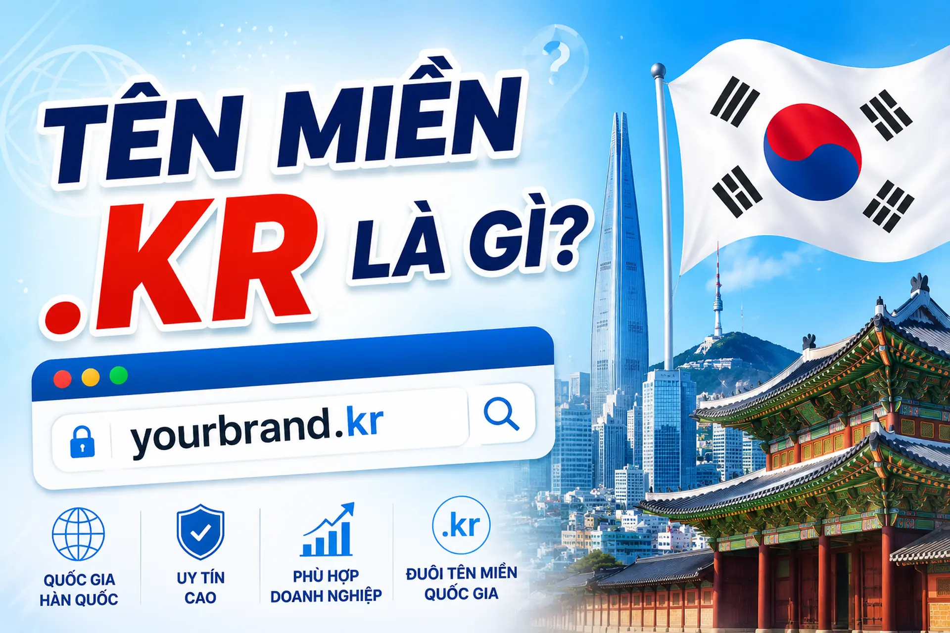 Tên miền .KR là gì? Khám phá ưu nhược điểm và lưu ý quan trọng khi đăng ký