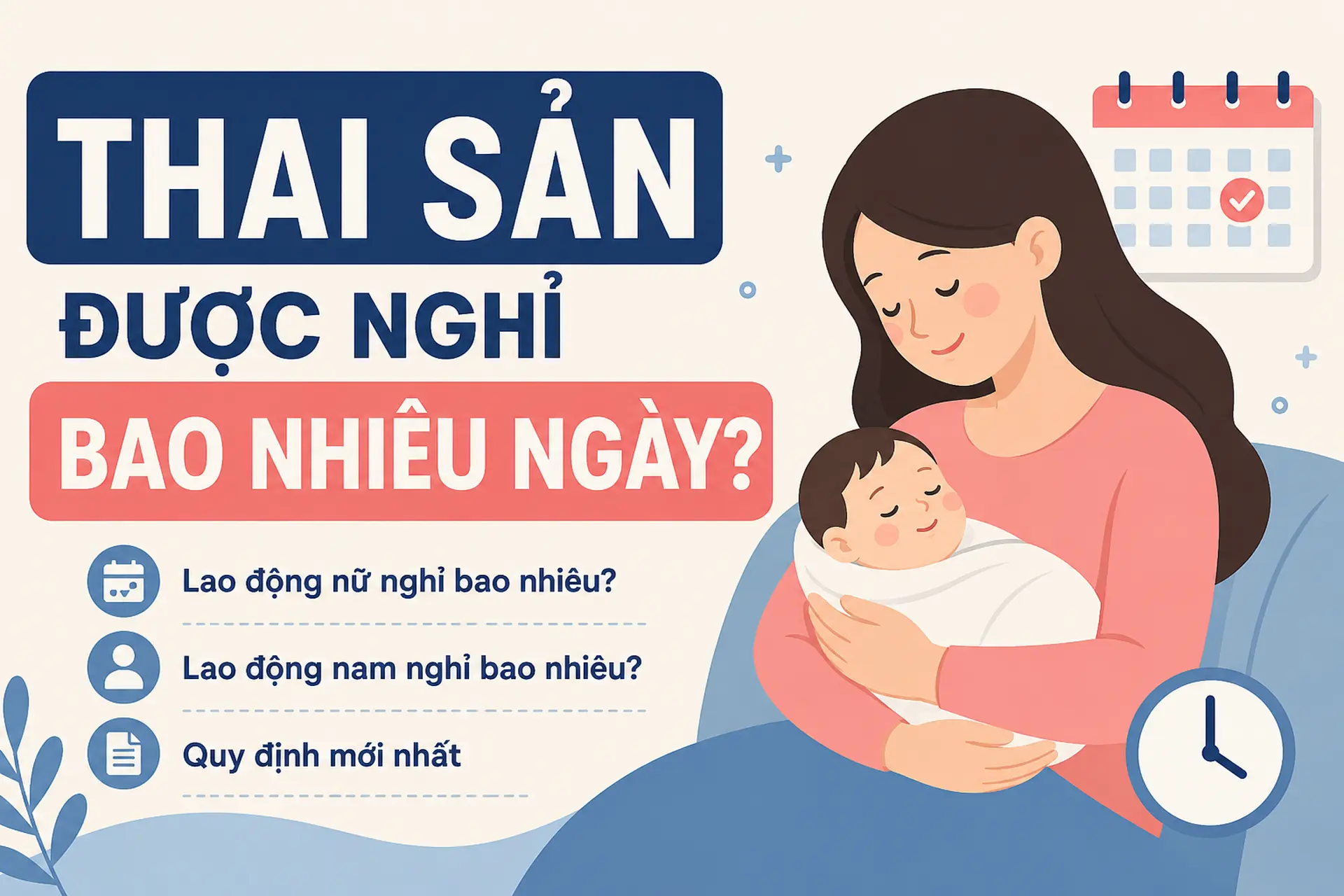 Thai sản được nghỉ bao nhiêu ngày theo Luật Bảo hiểm xã hội số 41/2024/QH15?