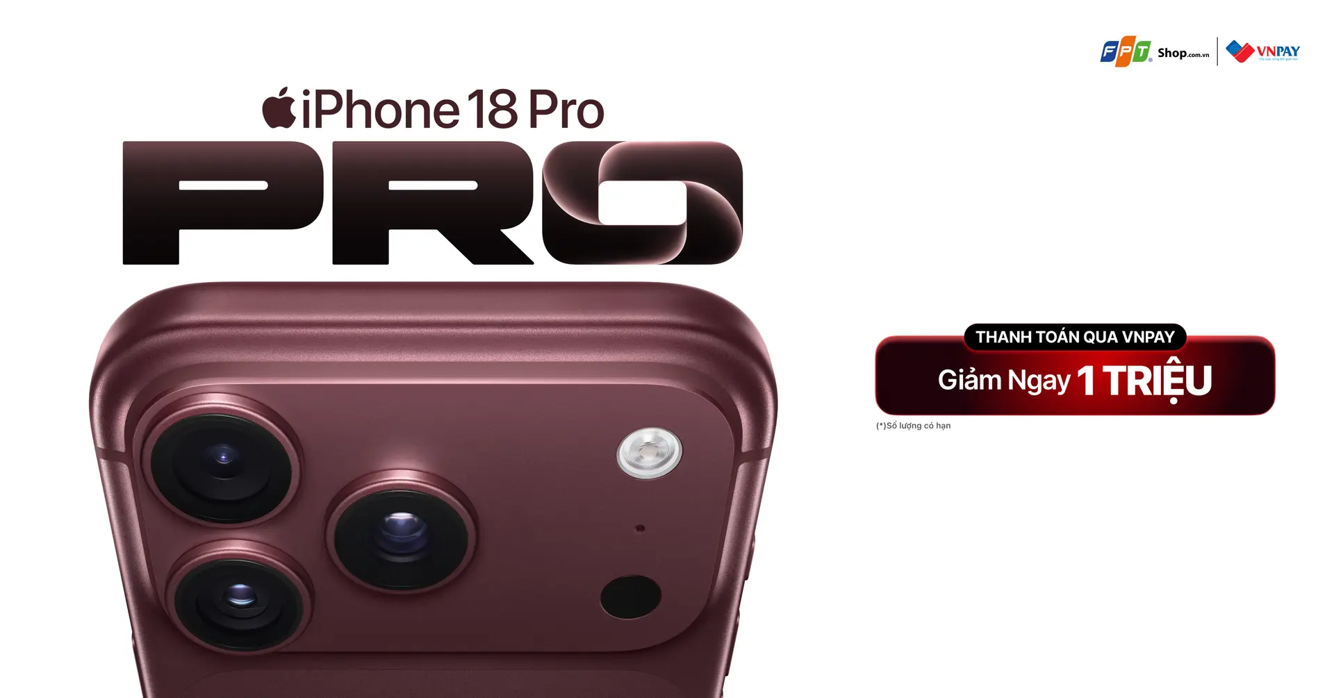 Thanh toán VNPAY khi mua iPhone 18 Series, nhận ưu đãi đến 1 triệu đồng tại FPT Shop