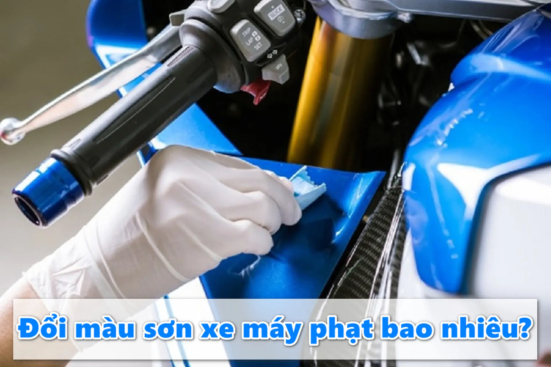 Thay đổi màu sơn xe máy phạt bao nhiêu? Cập nhật mức phạt mới nhất năm 2025