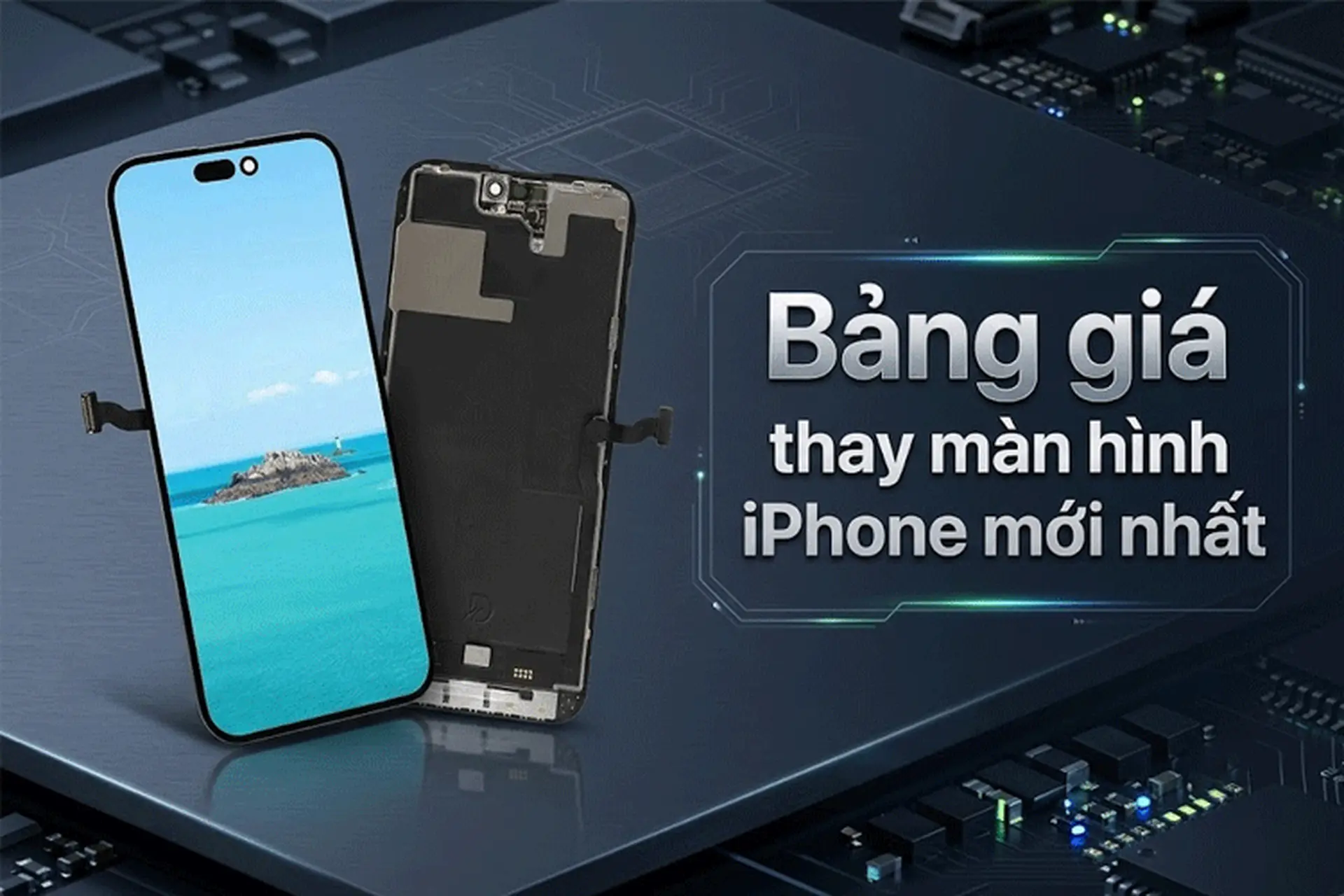 Thay màn hình iPhone giá bao nhiêu? Cập nhật bảng giá mới nhất và những lưu ý quan trọng