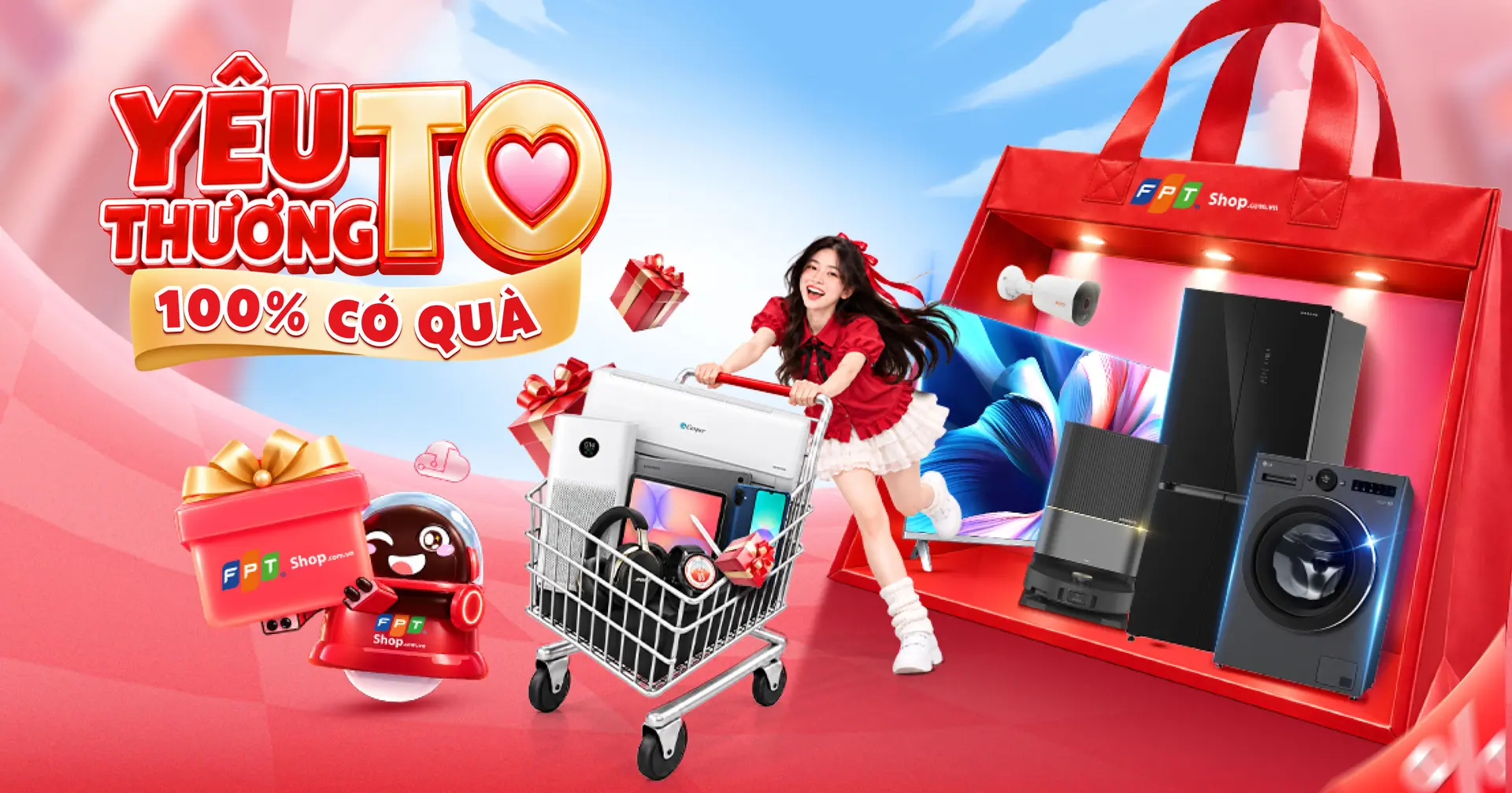 Thể lệ chương trình “Yêu Thương TO - 100% Có Quà”: Ghé FPT Shop, nhận voucher đến 1 triệu đồng