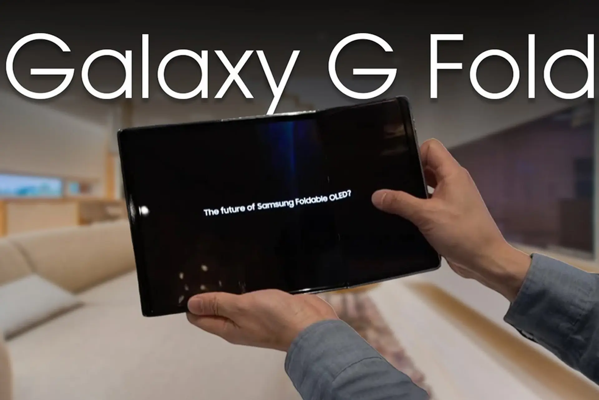 Mọi thông tin bạn cần biết về Galaxy G Fold: Mẫu smartphone màn hình gập ba đầu tiên của Samsung