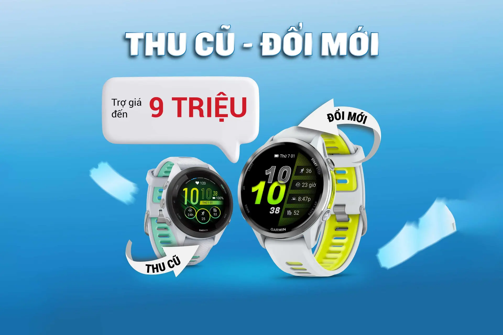 Thu cũ lên đời đồng hồ Garmin trợ giá đến 9 triệu đồng