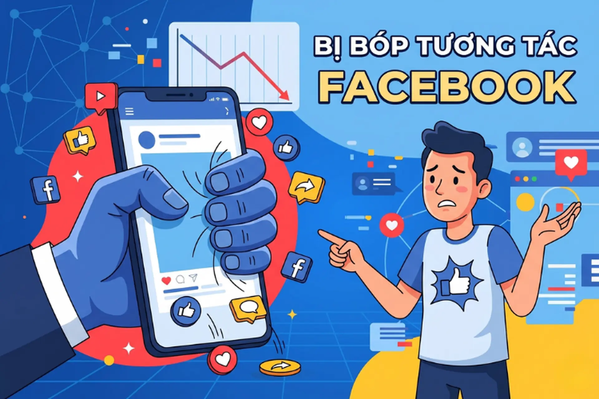 Bị bóp tương tác trên Facebook là gì? Cách giúp tăng tương tác Facebook hiệu quả
